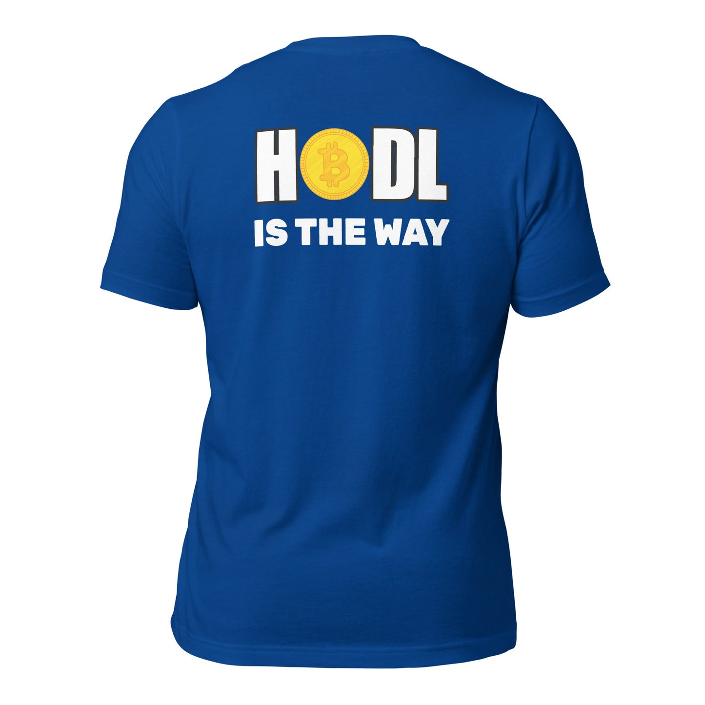 Hodl is the way - Unisex t-shirt (back print) by DarkByteGear