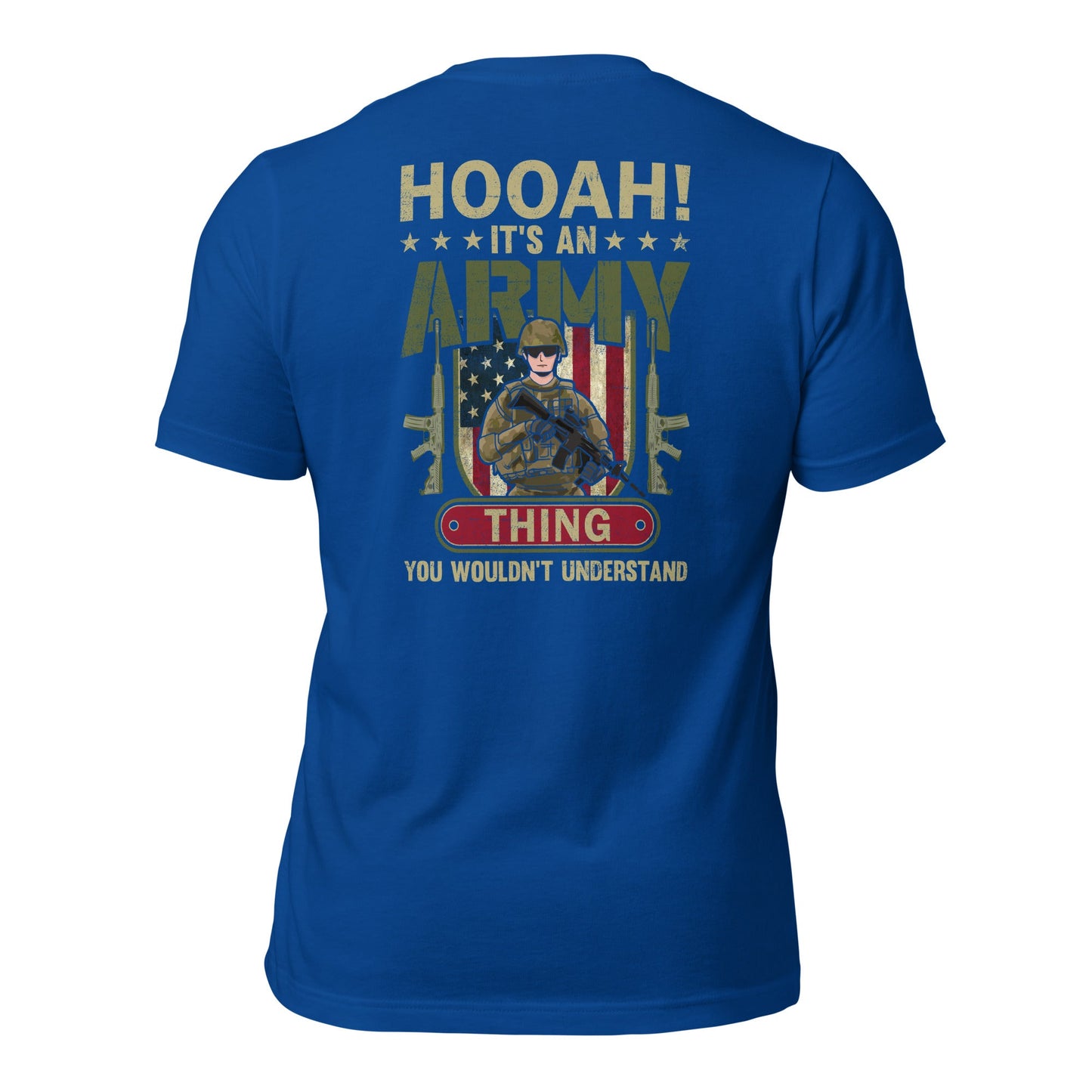 HOOAH! It's an Army thing you wouldn't understand - Unisex t-shirt ( Back Print ) by DarkByteGear