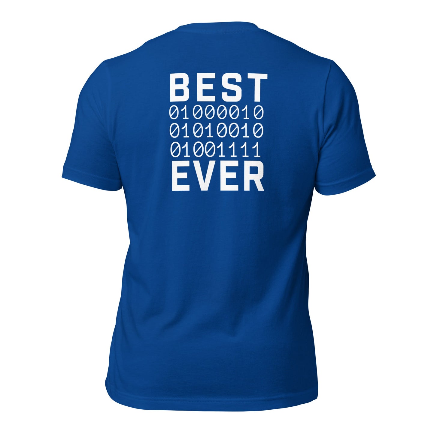 Best Bro Ever - Unisex t-shirt (bacck print) by DarkByteGear