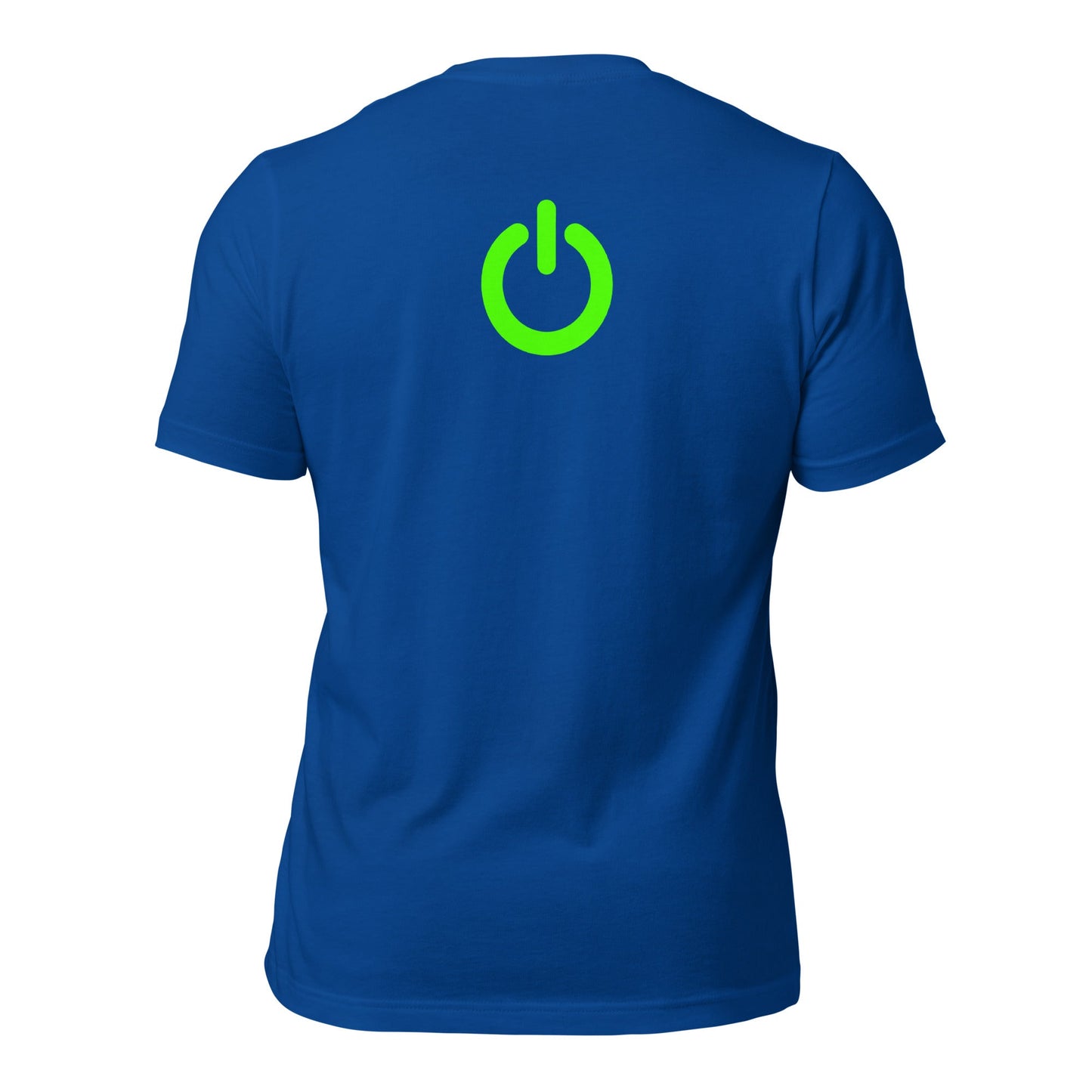 Power on - Unisex t-shirt (back print) by DarkByteGear