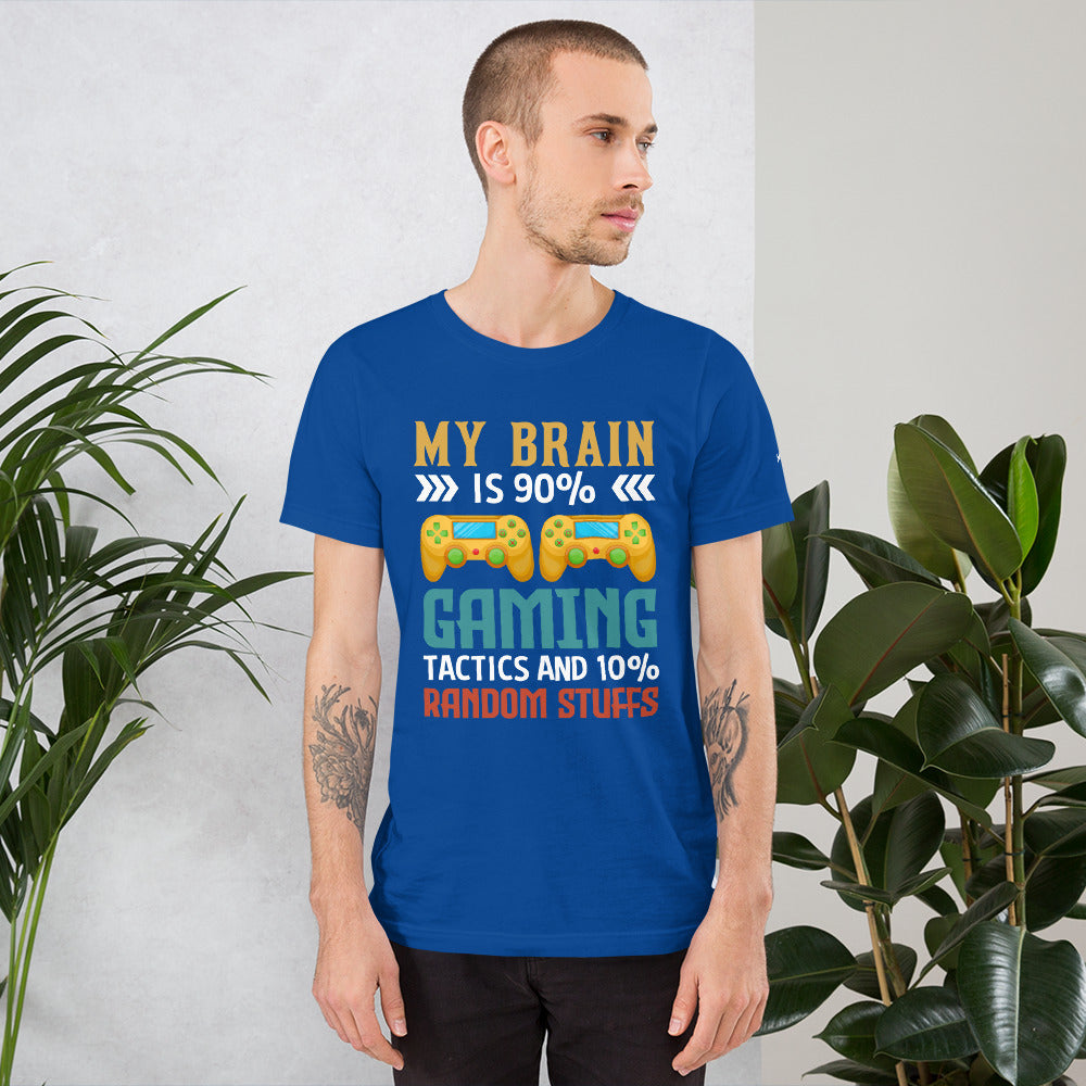 Ar My Brain is 90% Gaming Tactics Unisex t-shirt by DarkByteGear