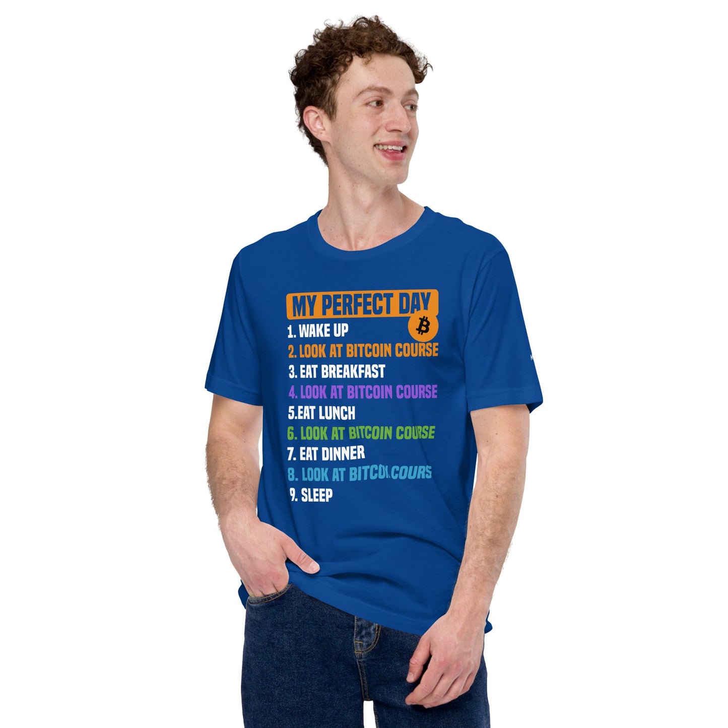 My Perfect Day - Unisex t-shirt by DarkByteGear