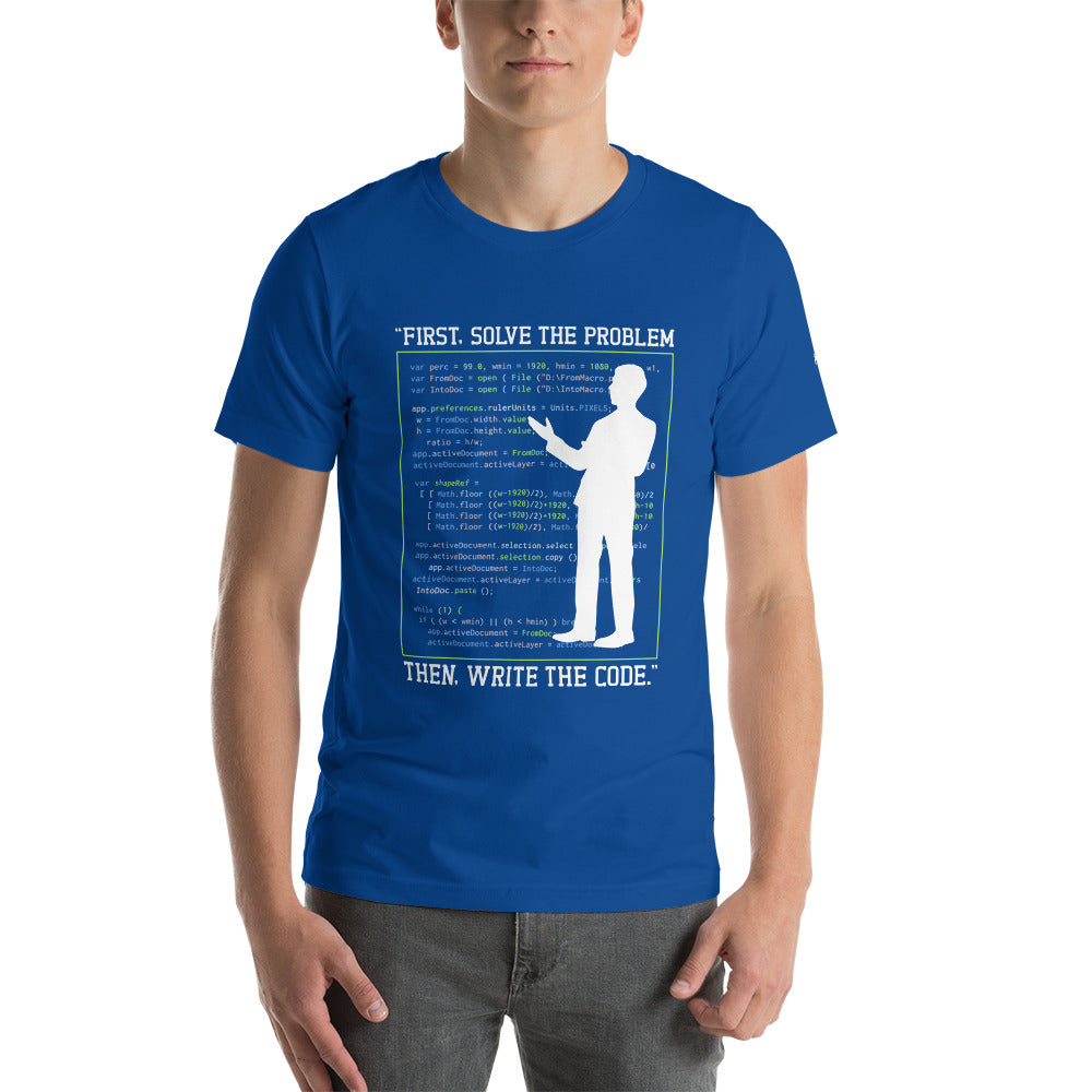 First, Solve the problem; then, Write the code V5 - Unisex t-shirt by DarkByteGear