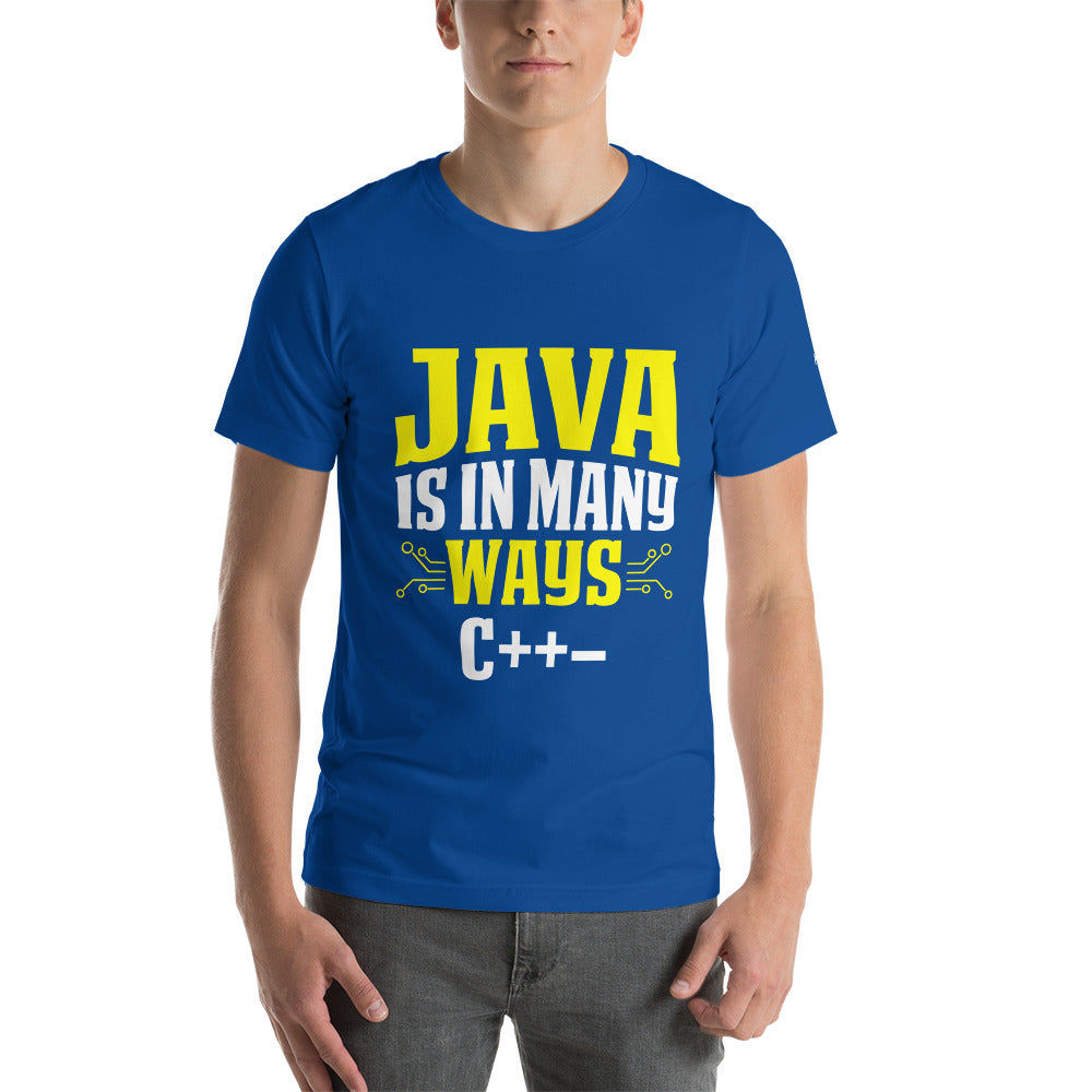 Java is in Many Ways C++- Unisex t-shirt by DarkByteGear