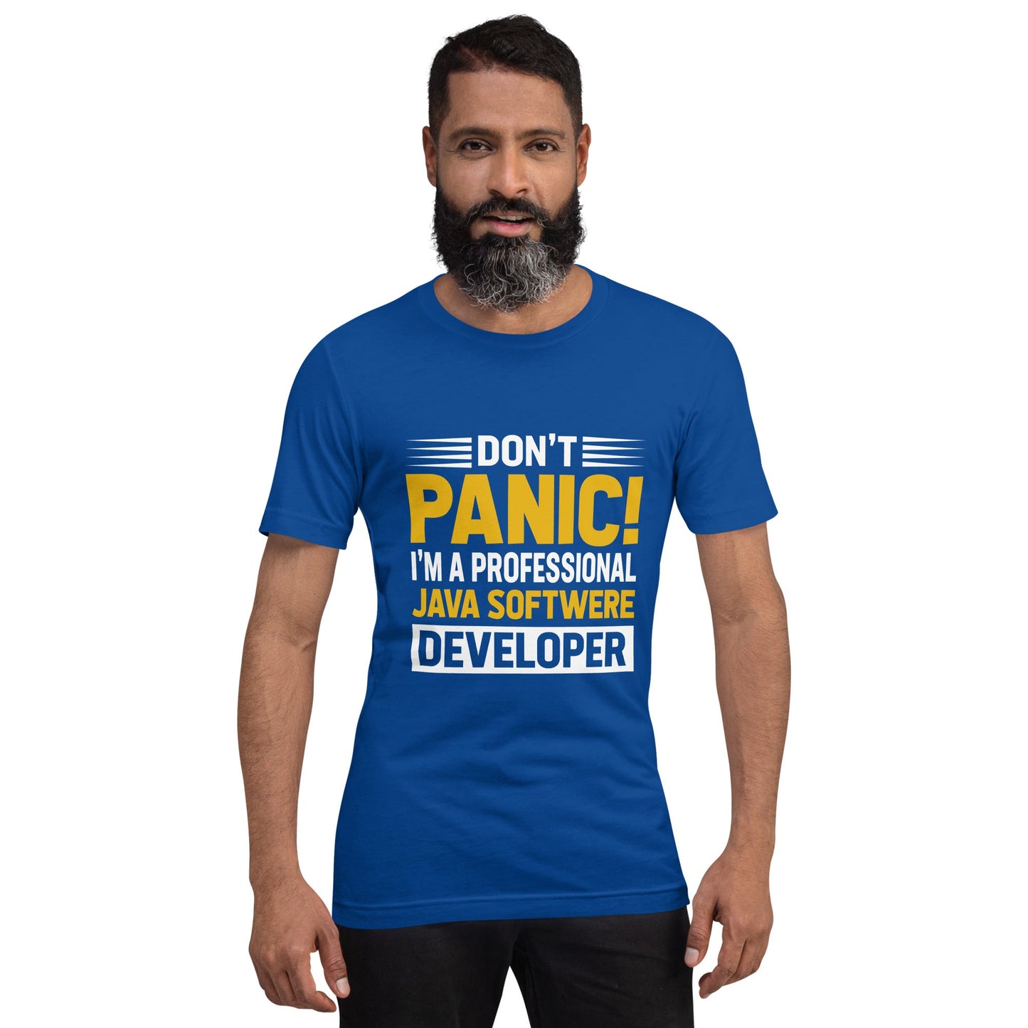 Don't Panic, I am a Professional Java Software Developer - Unisex t-shirt by DarkByteGear