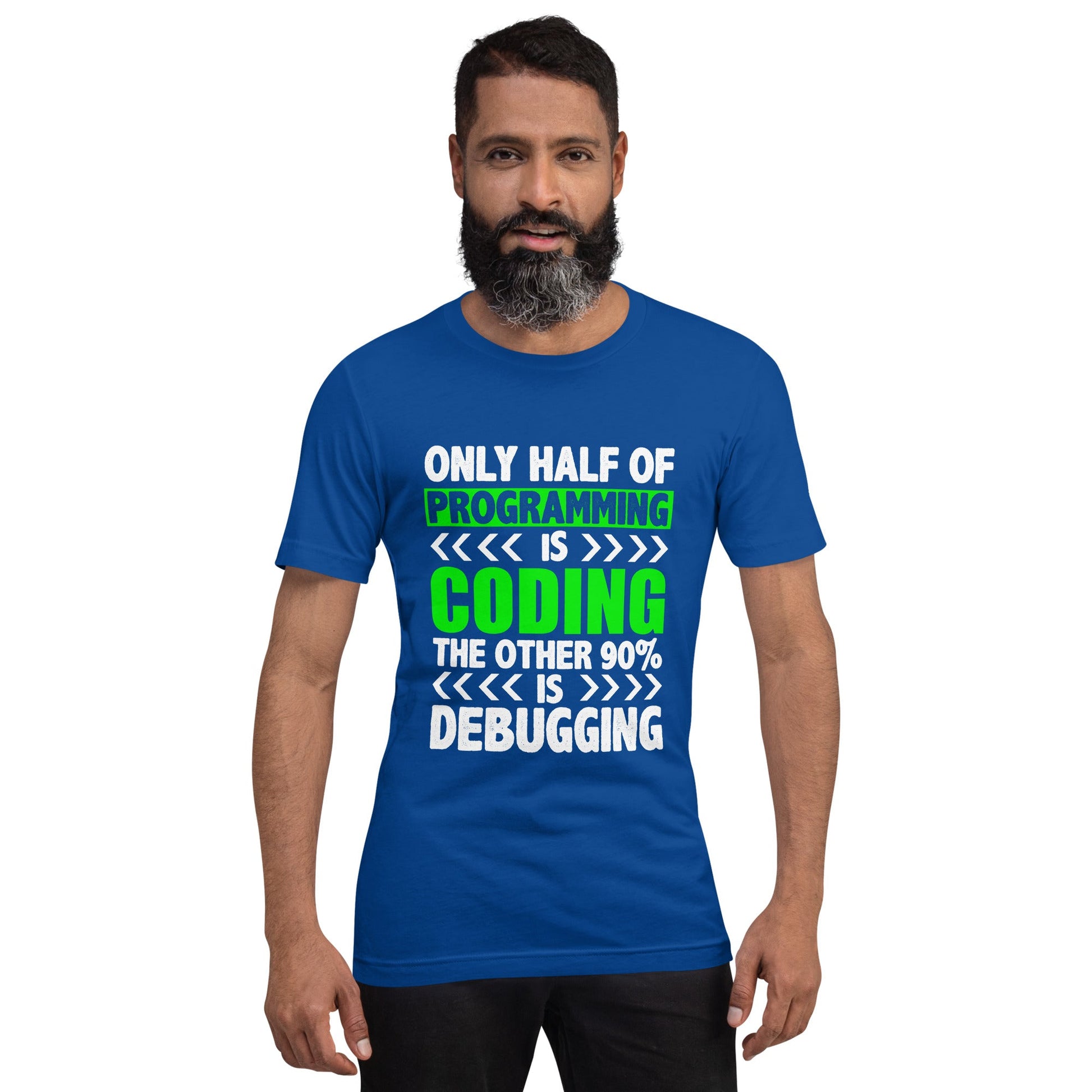 Only half of Programming is Coding - Unisex t-shirt by DarkByteGear