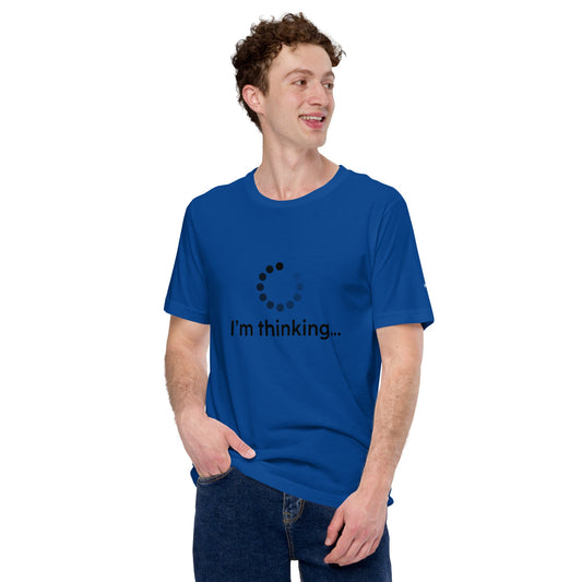 I am thinking - Unisex t-shirt by DarkByteGear