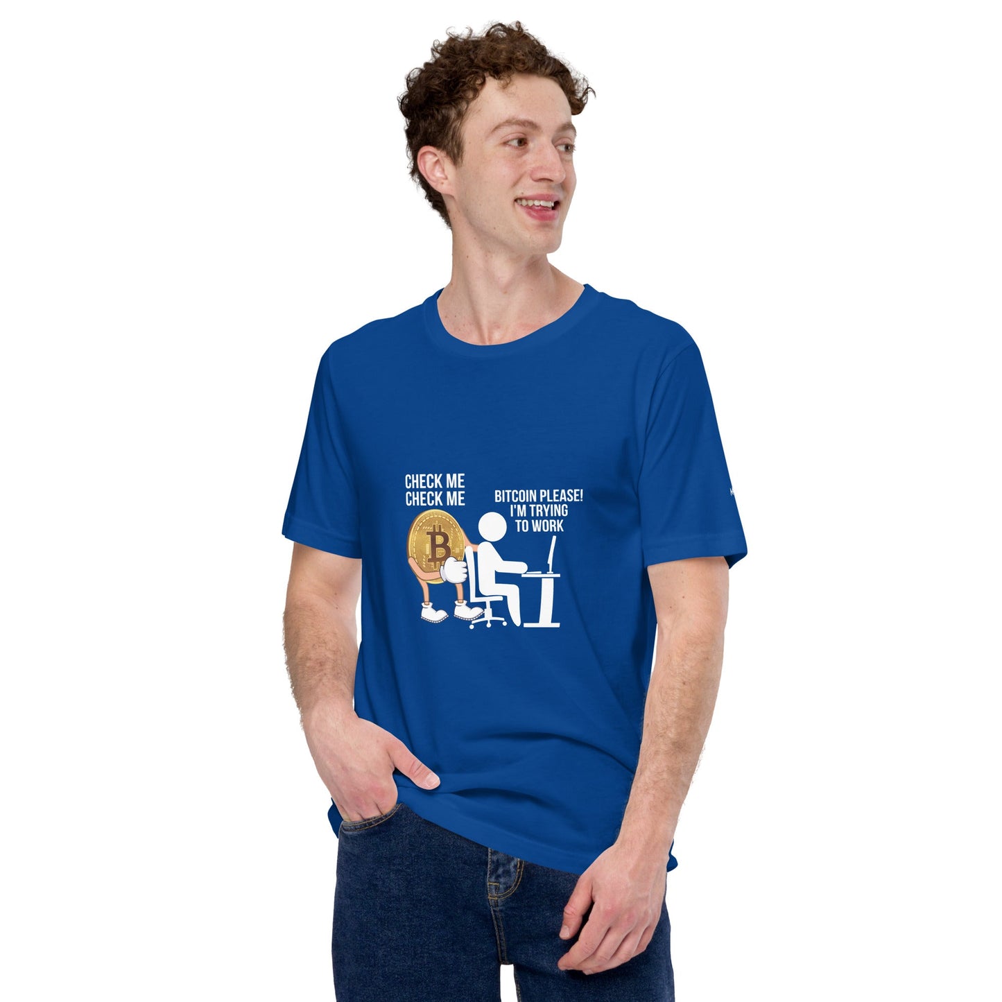 Bitcoin, Please! I am trying to work Unisex t-shirt by DarkByteGear