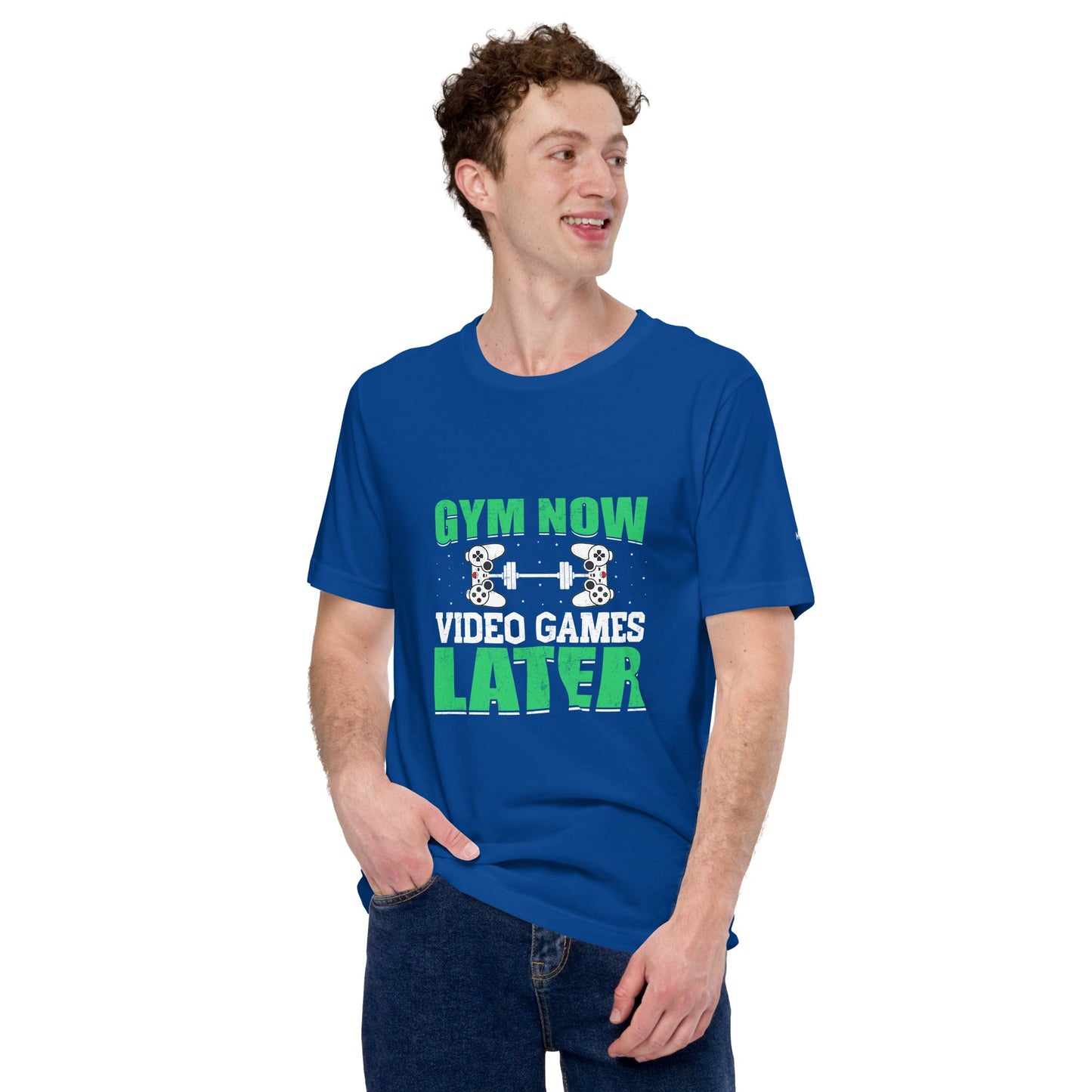 Gym now, Video Games Later - Unisex t-shirt by DarkByteGear