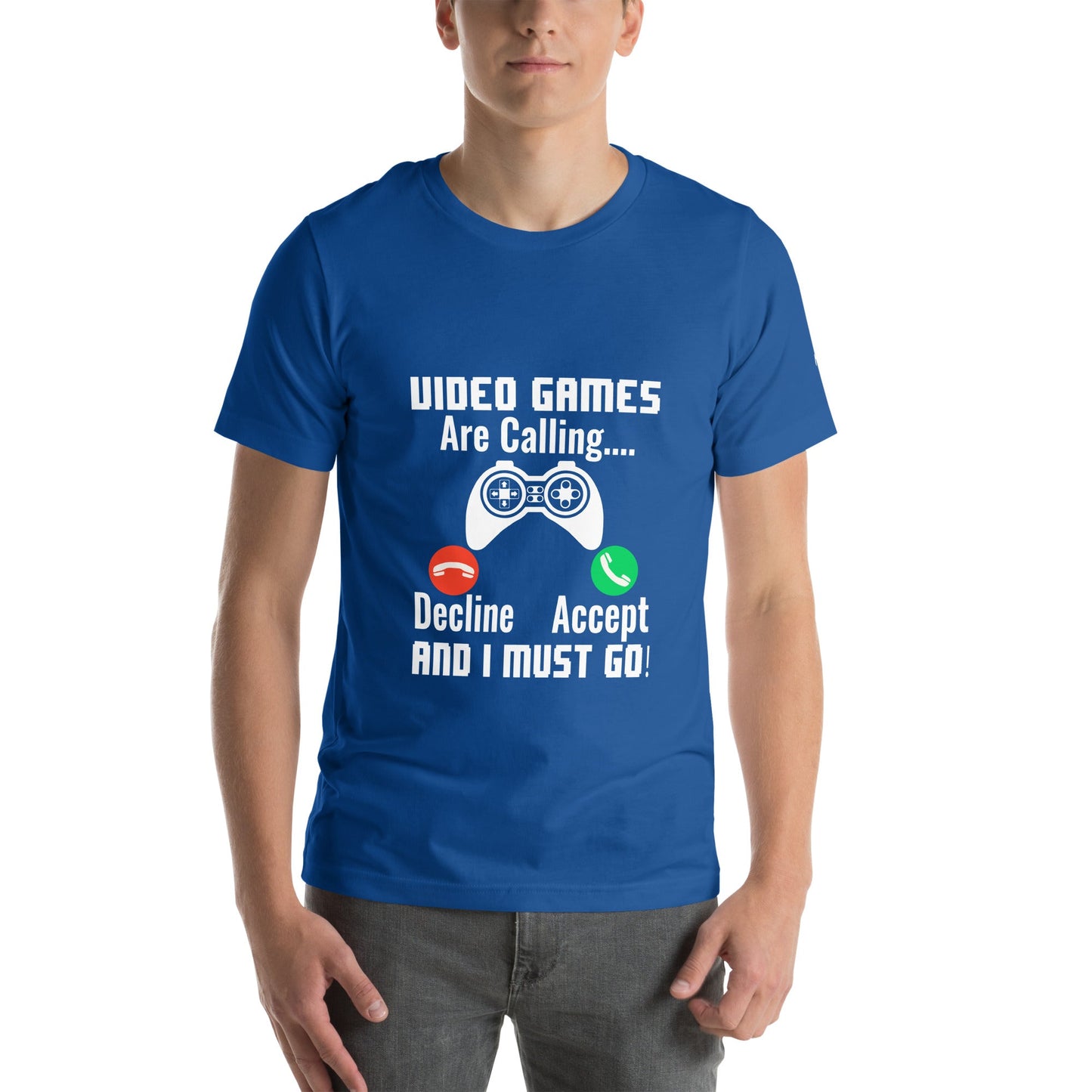 Video Games are Calling and I must Go Rima 18 - Unisex t-shirt by DarkByteGear