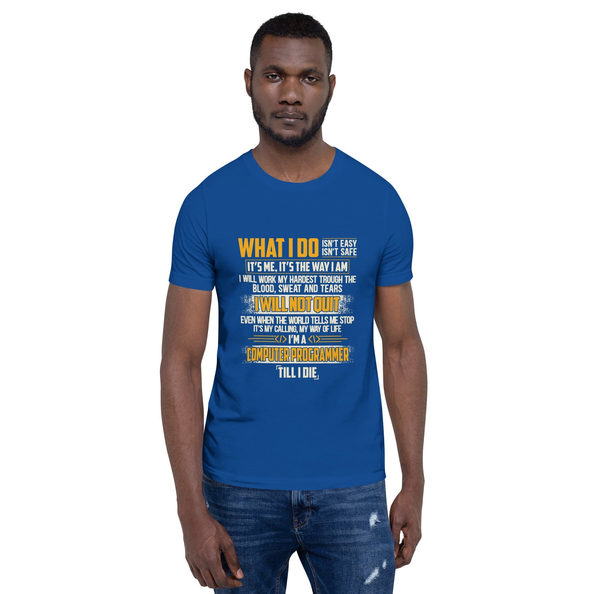 What I do - Unisex t-shirt by DarkByteGear