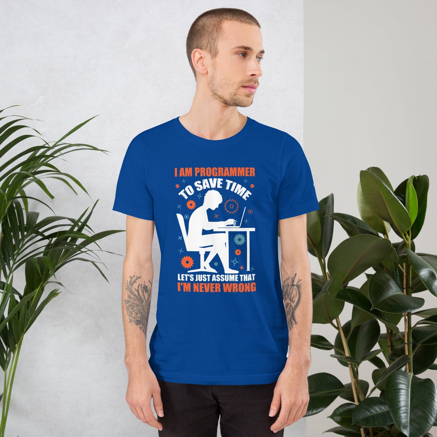I am Programmer, to Save time, let's just Assume; I am never Wrong - Unisex t-shirt by DarkByteGear