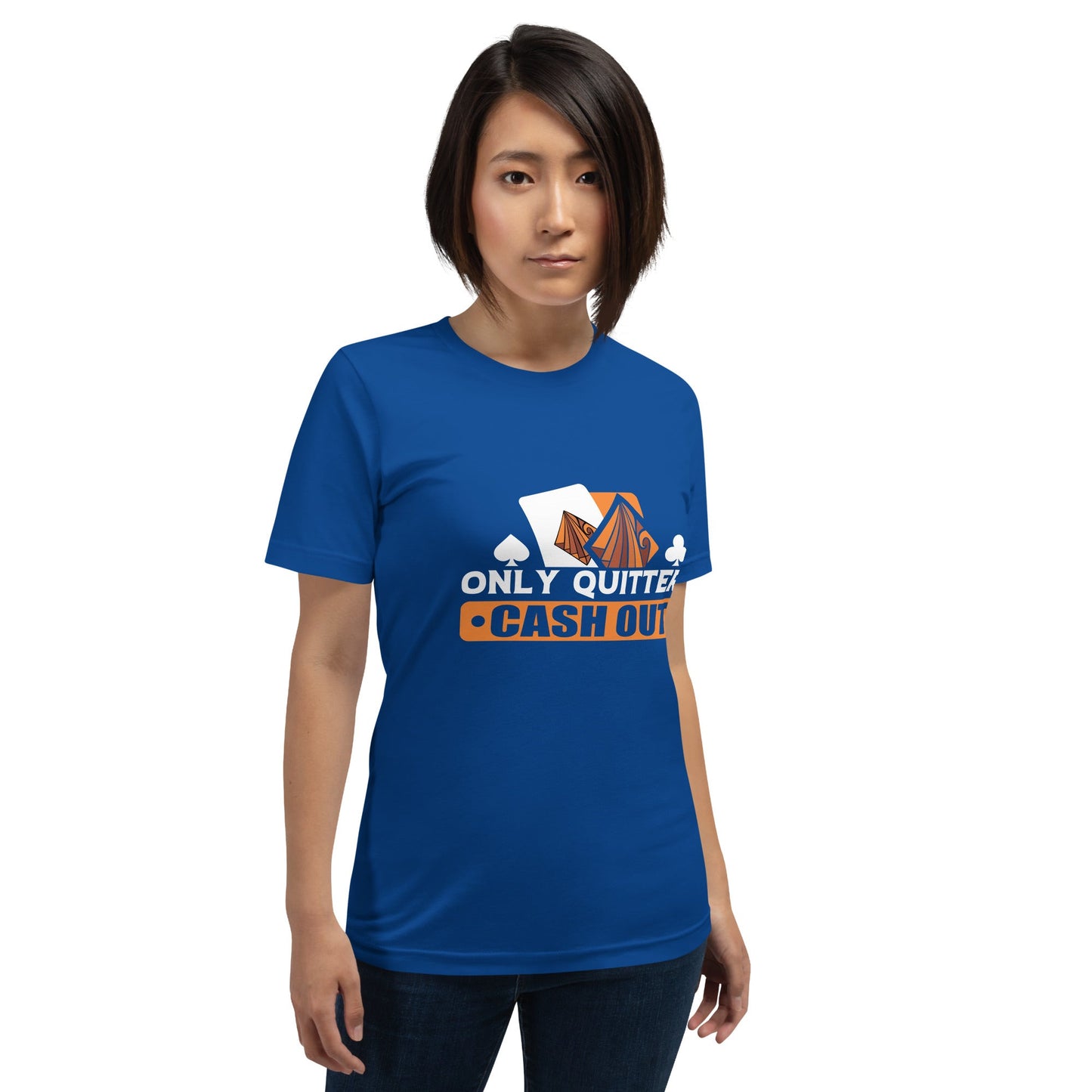 Only Quitters Cash Out - Unisex t-shirt by DarkByteGear