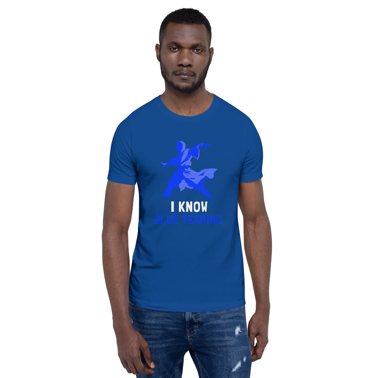 I Know Blue Teaming - Unisex t-shirt by DarkByteGear