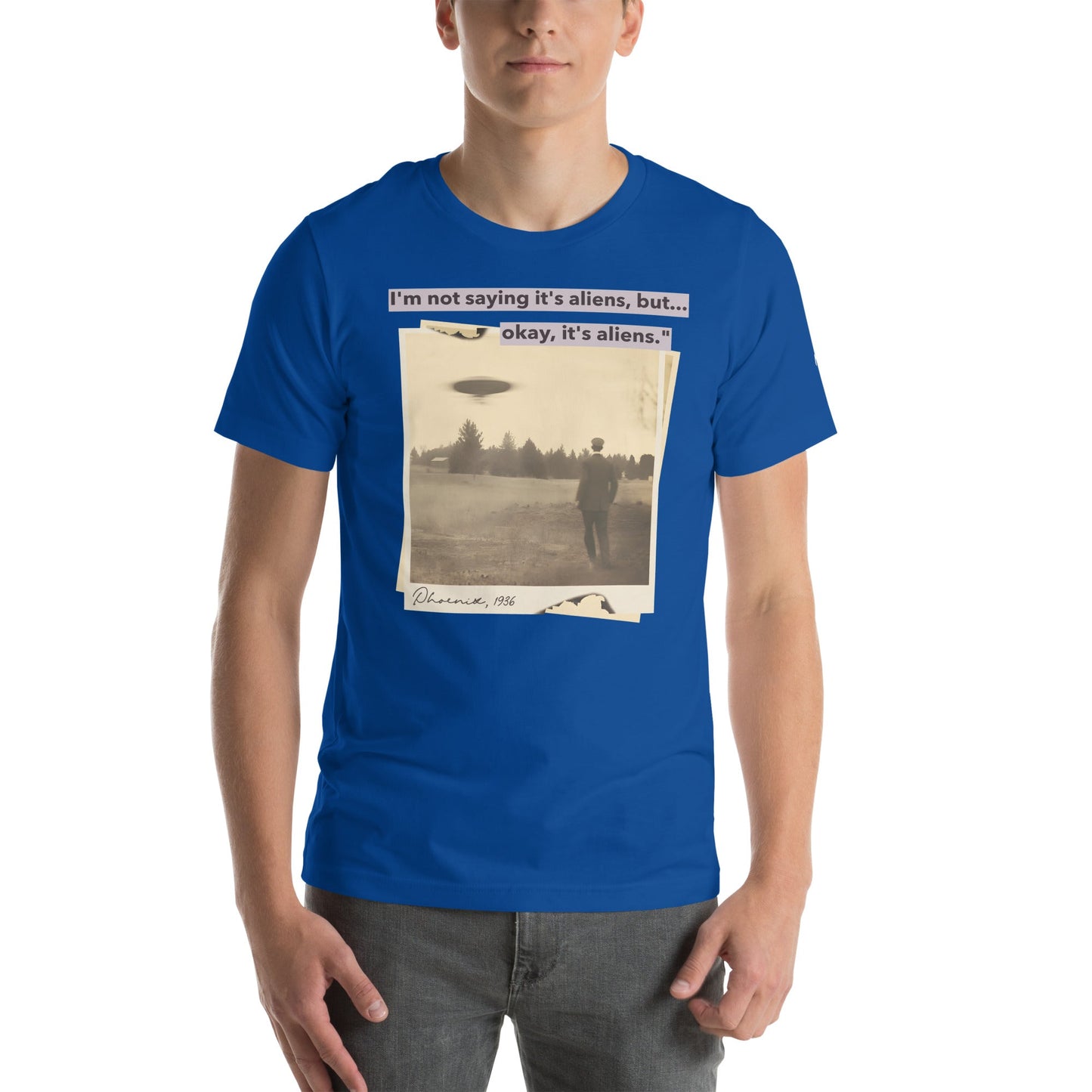 I'm not saying it's aliens, but... okay, it's aliens - Unisex t-shirt by DarkByteGear