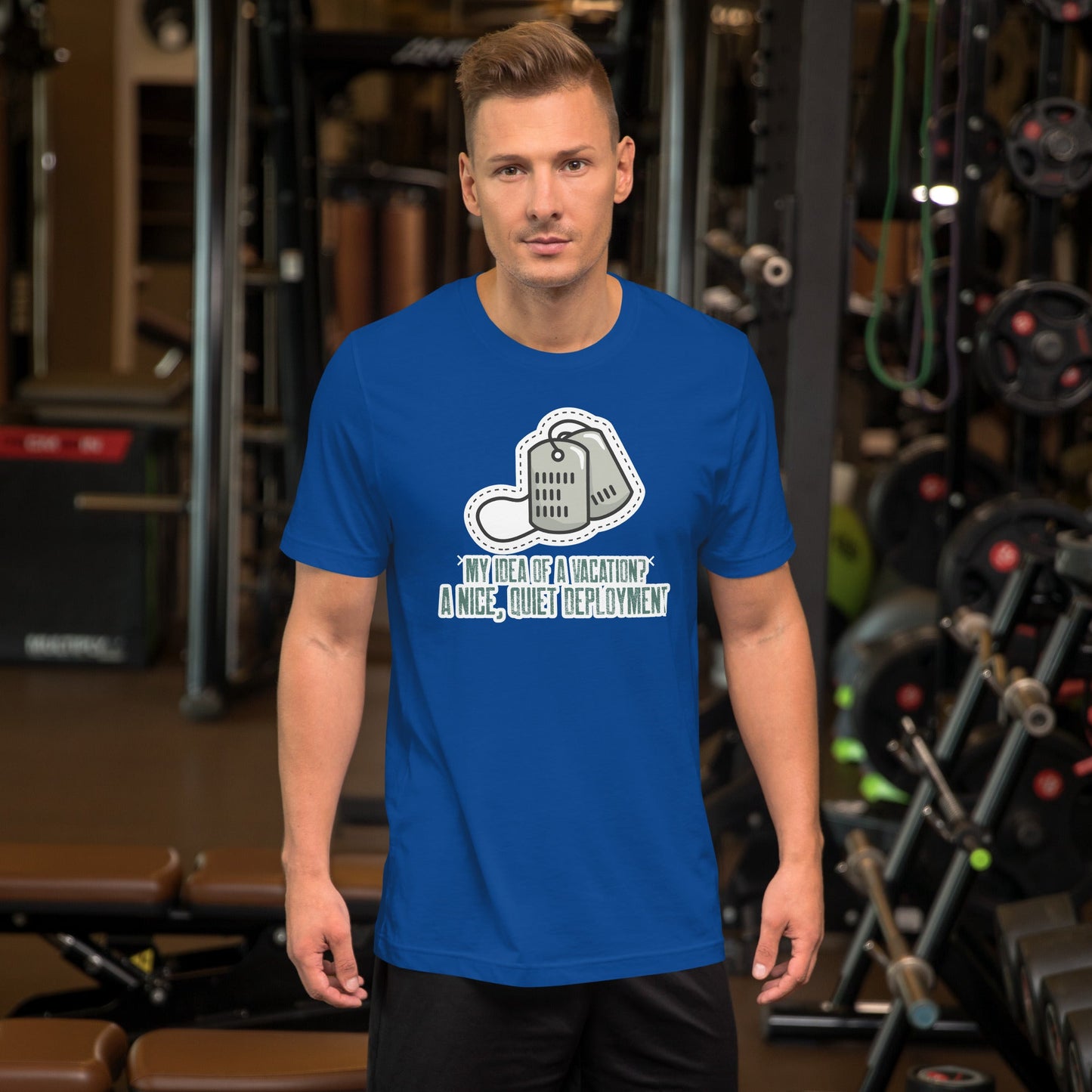 My idea of a vacation? A nice, quiet deployment v1 - Unisex t-shirt by DarkByteGear