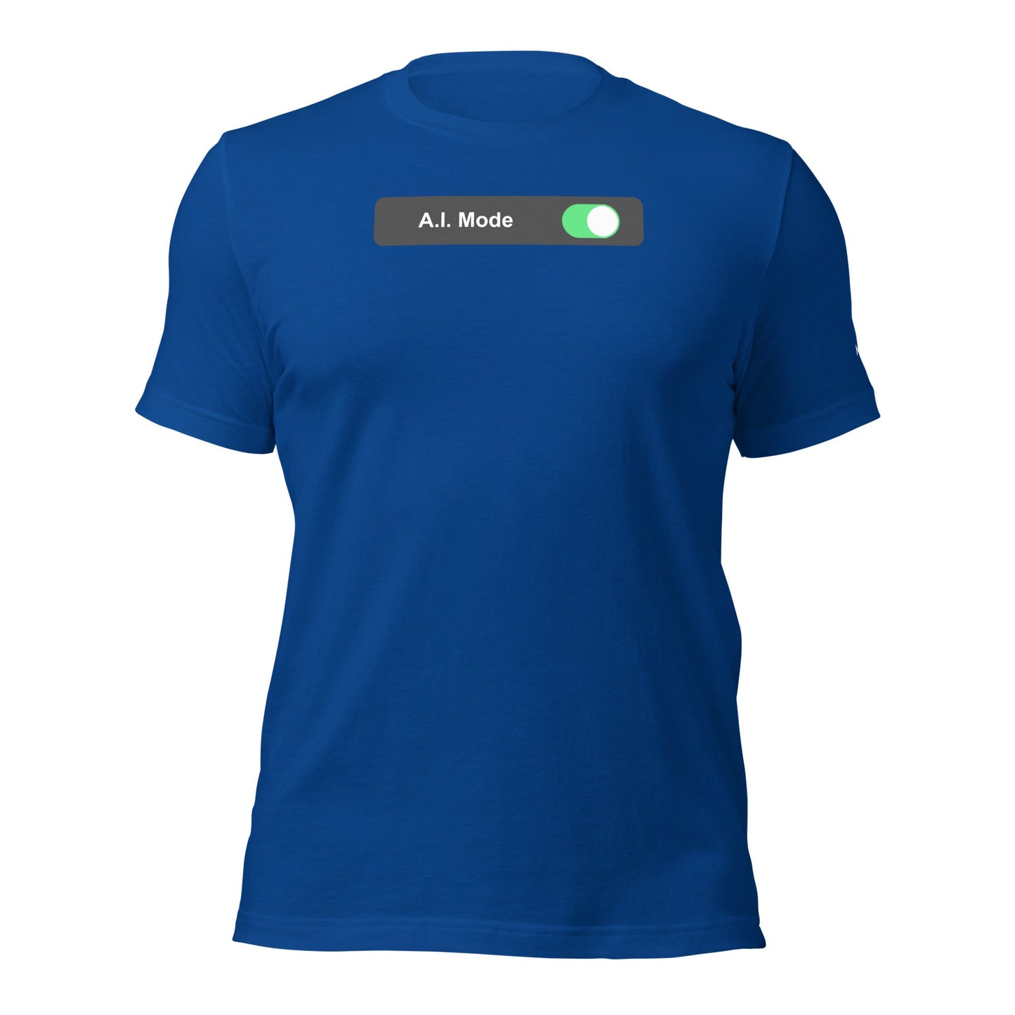 AI mode On - Unisex t-shirt by DarkByteGear