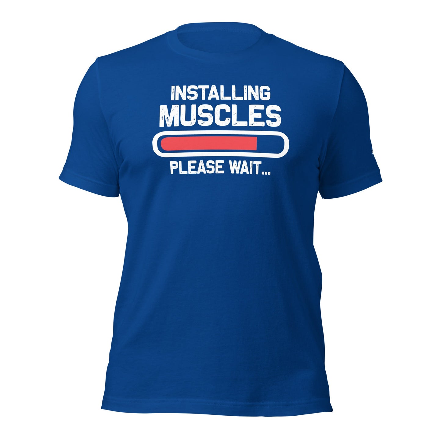 Installing muscles please wait - Unisex t-shirt by DarkByteGear
