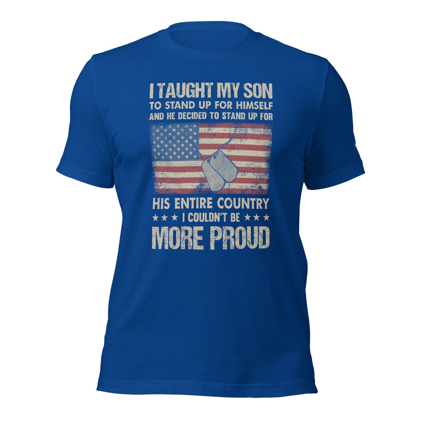 I Taught my son to Stand up for himself - Unisex t-shirt by DarkByteGear