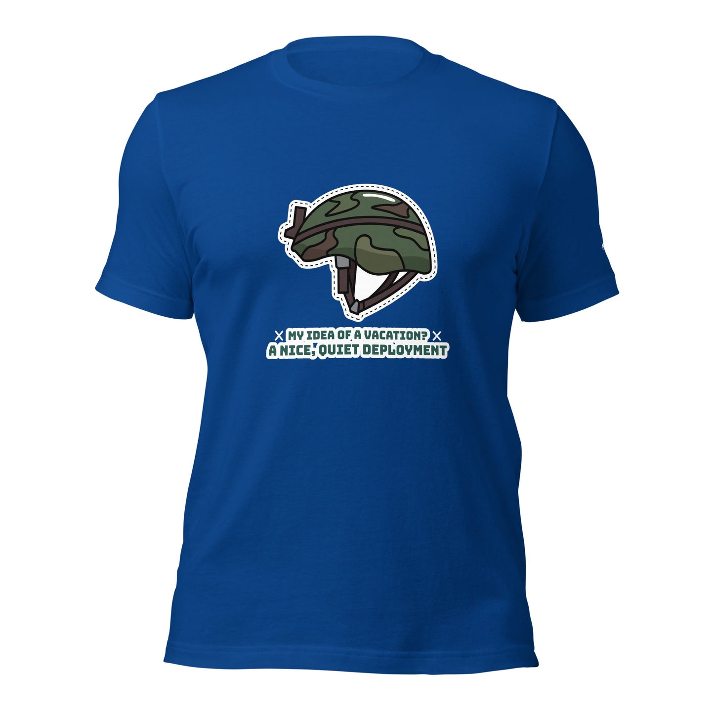 My idea of a vacation? A nice, quiet deployment - Unisex t-shirt by DarkByteGear