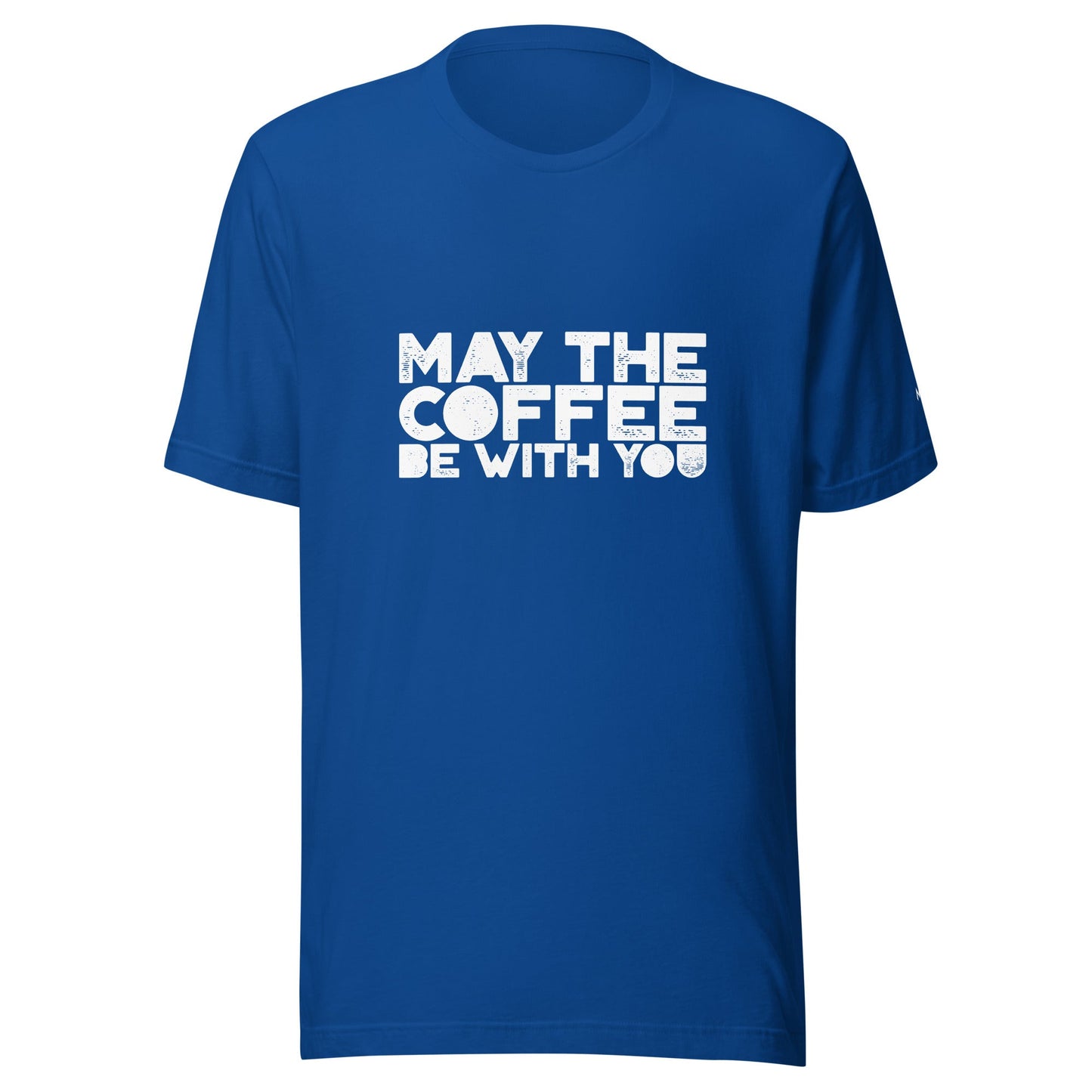 May the Coffee be with You - Unisex t-shirt by DarkByteGear