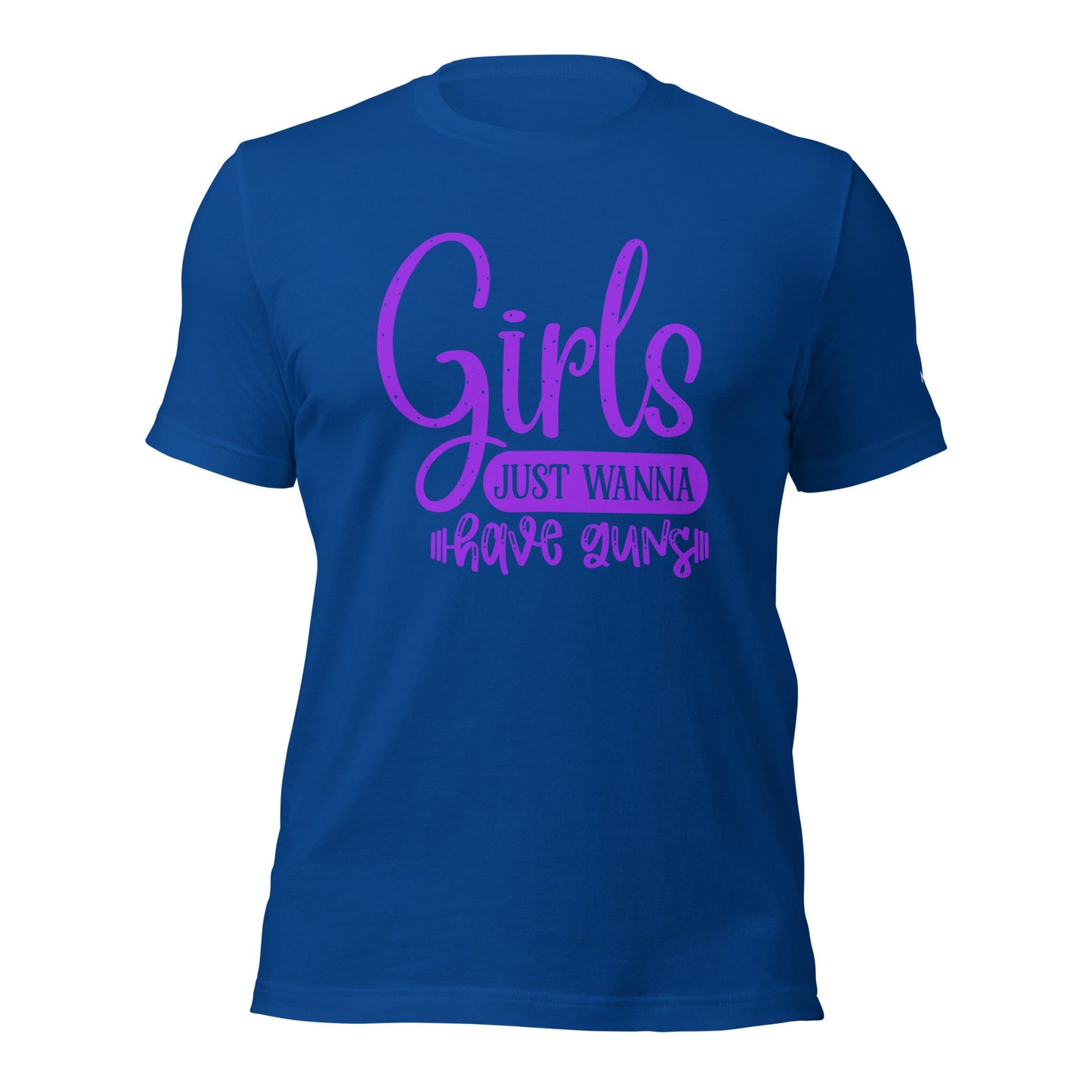 Girls just wanna have guns - Unisex t-shirt by DarkByteGear