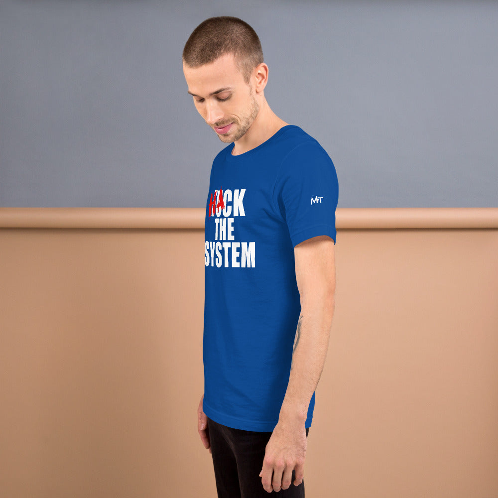 Hack the system - Unisex t-shirt by DarkByteGear