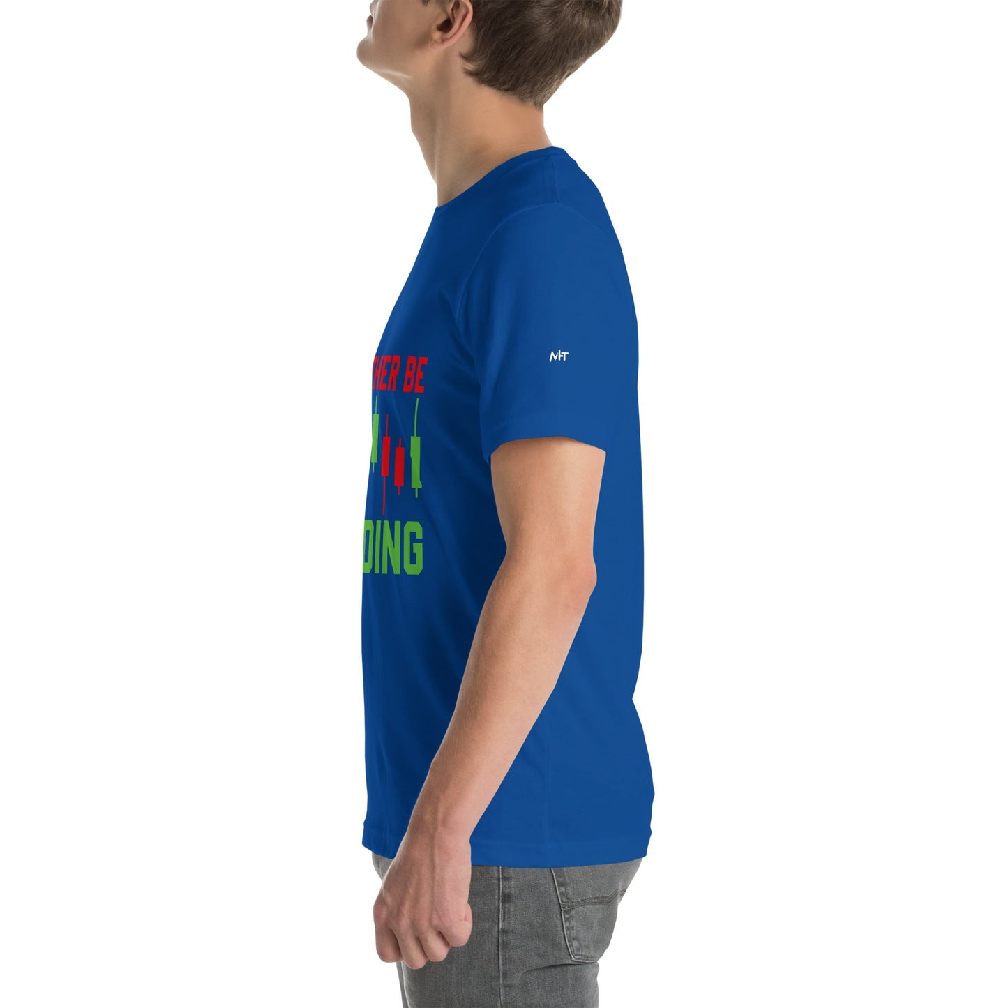 I'd rater be Trading ( Tanvir ) - Unisex t-shirt by DarkByteGear