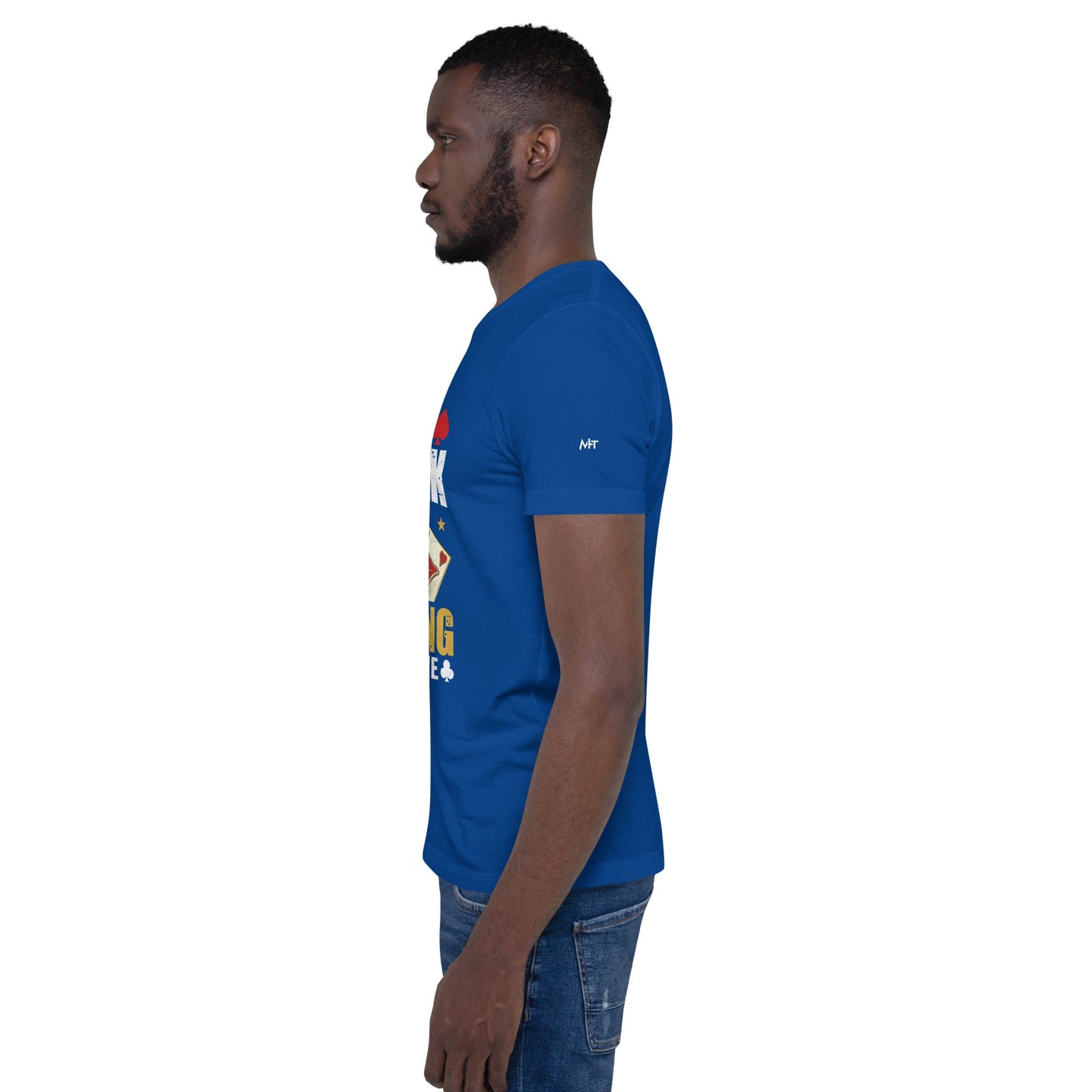 Will Talk about Gambling with everyone - Unisex t-shirt by DarkByteGear