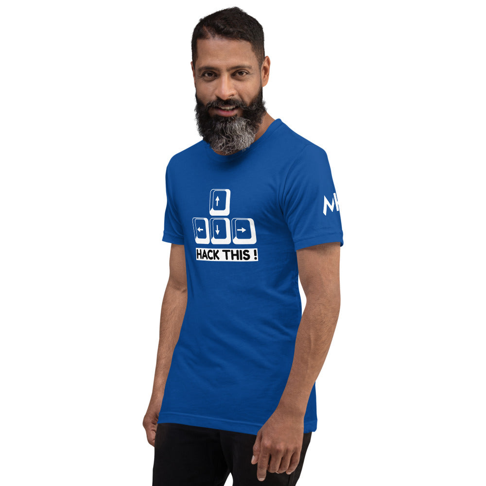 Hack this - Short-Sleeve Unisex T-Shirt by DarkByteGear