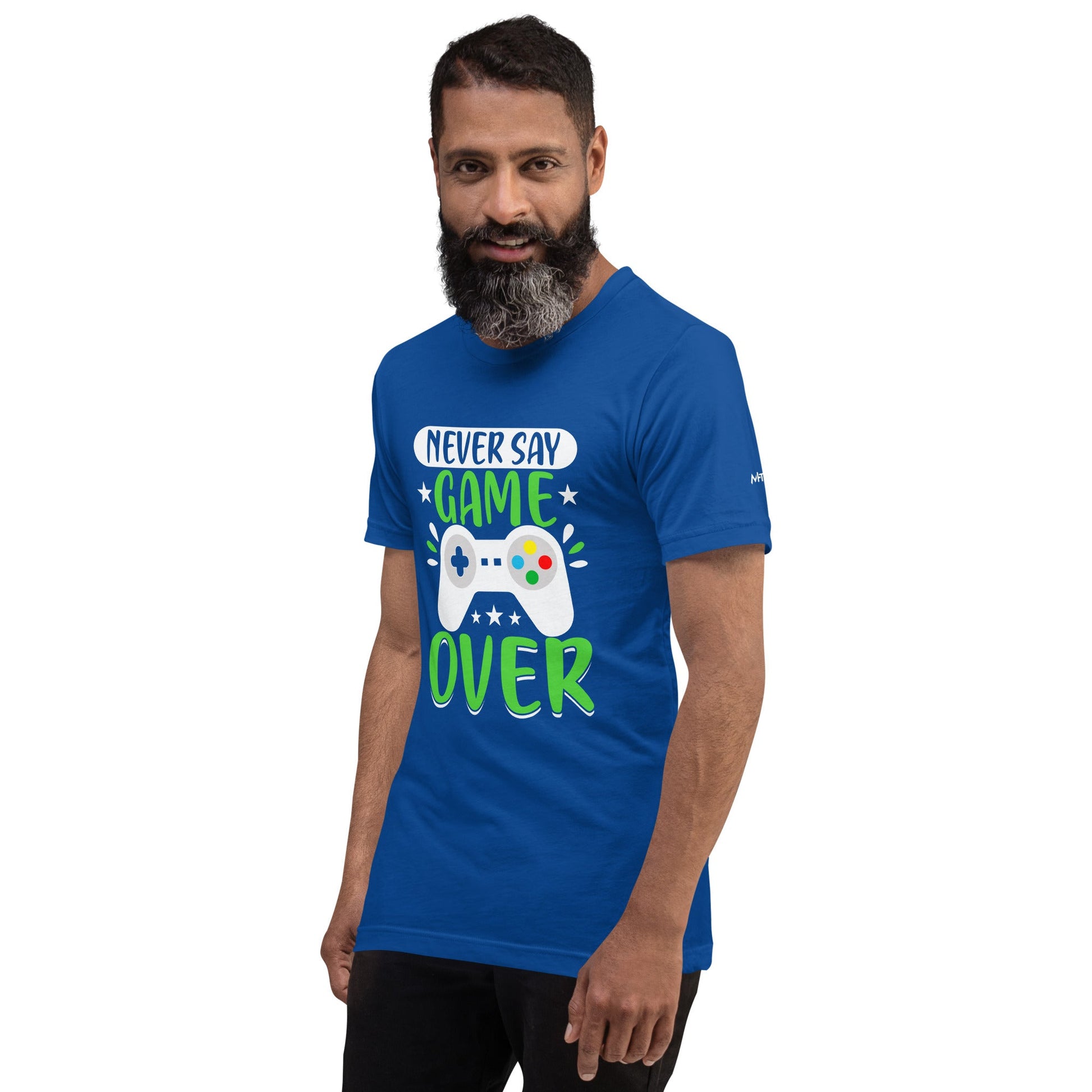 Never say Gameover Unisex t-shirt by DarkByteGear