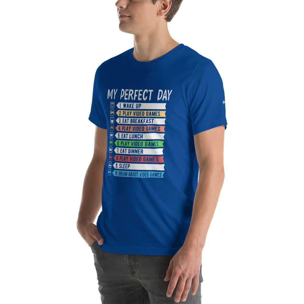 My perfect day wake up play video game Unisex t-shirt by DarkByteGear