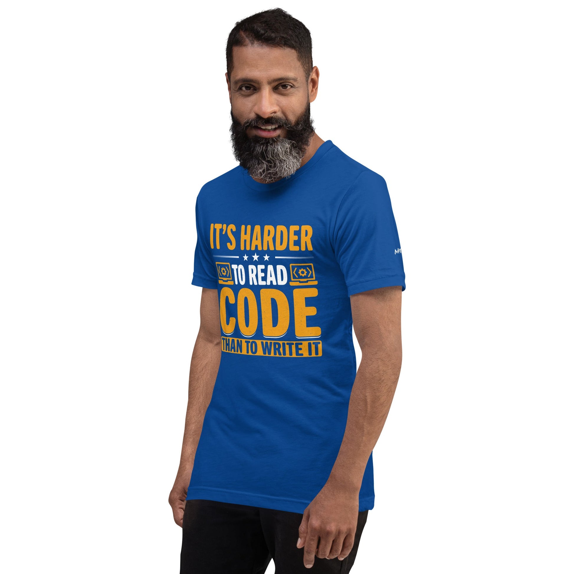 It's harder to read Code then to read it - Unisex t-shirt by DarkByteGear