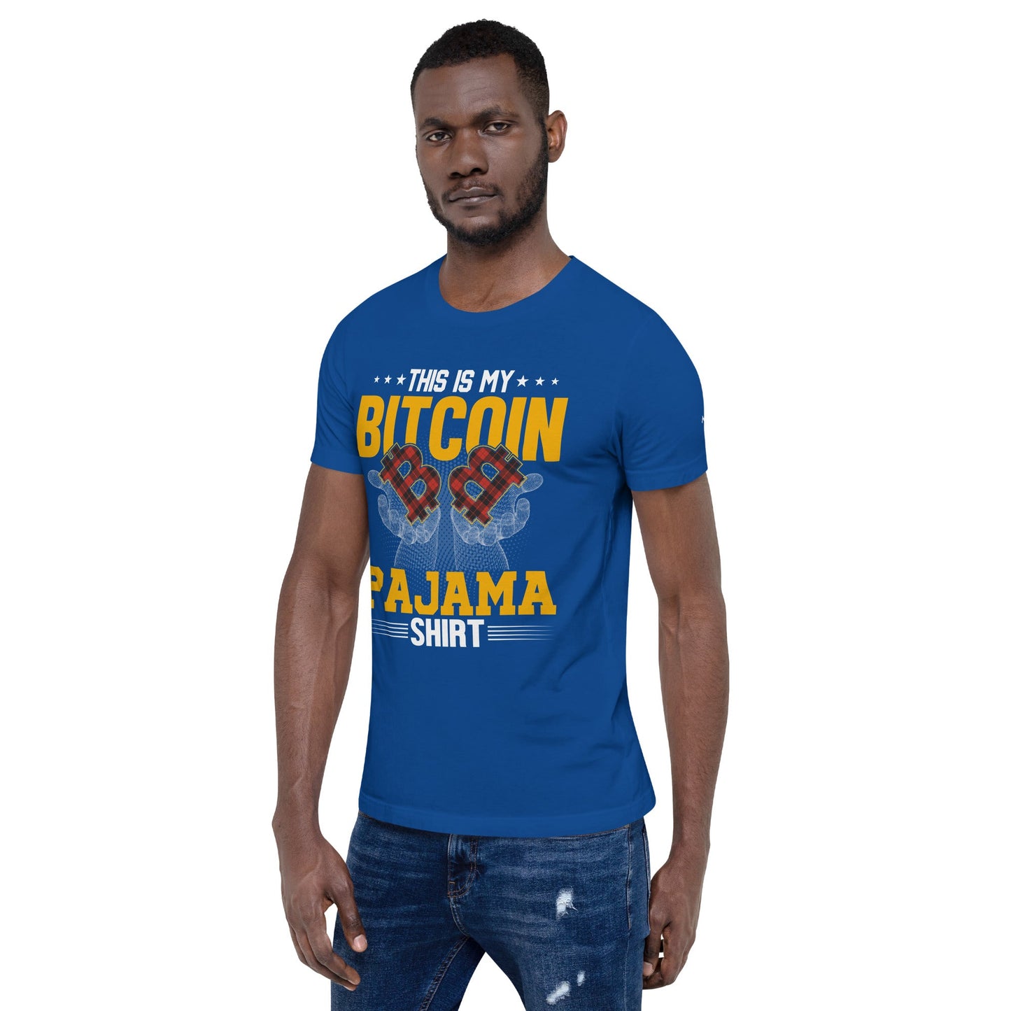 This is My Bitcoin Pajama Shirt Unisex t-shirt by DarkByteGear
