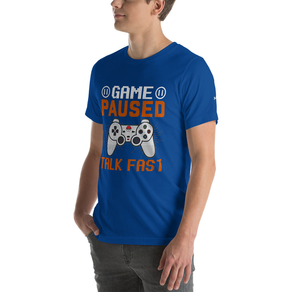 Game Paused, Talk Fast Unisex t-shirt by DarkByteGear