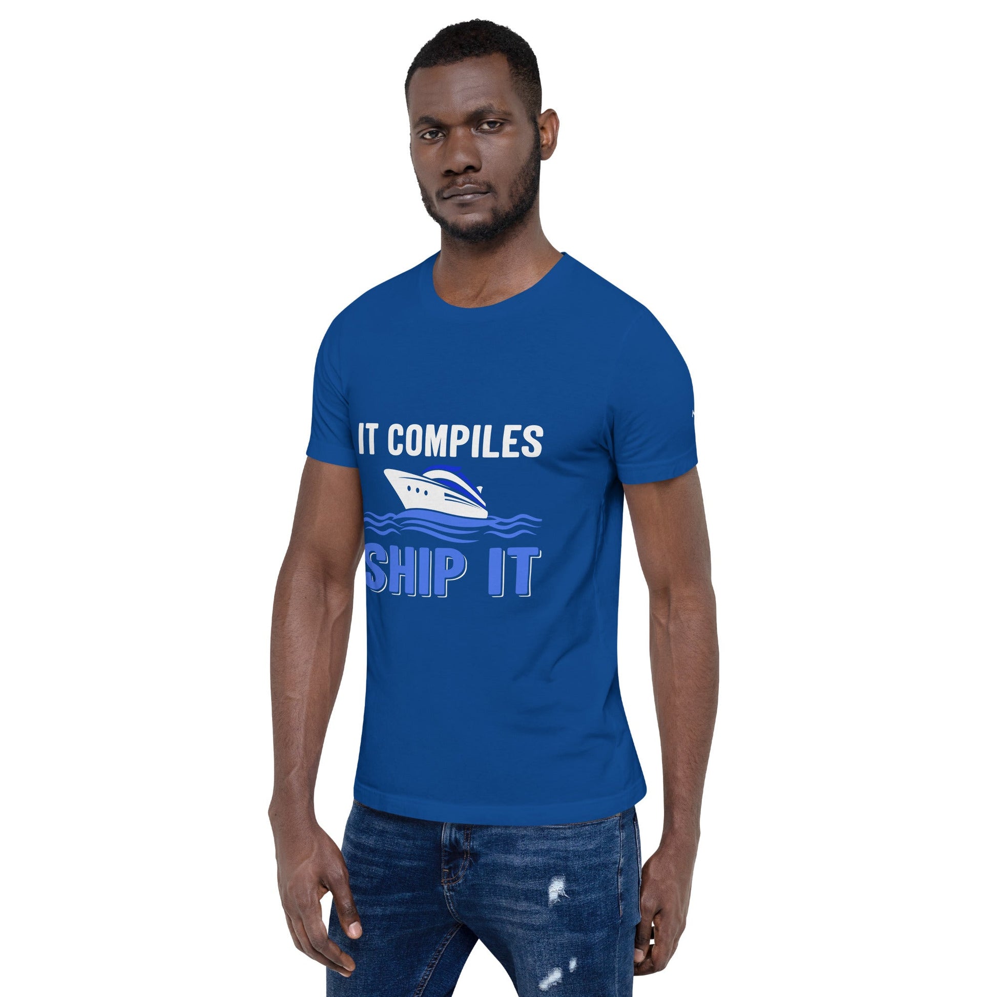 It Compiles, Ship it Unisex t-shirt by DarkByteGear