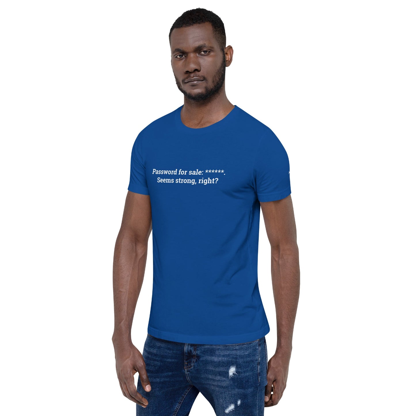 Password for sale . Seems strong, right? V2 - Unisex t-shirt by DarkByteGear