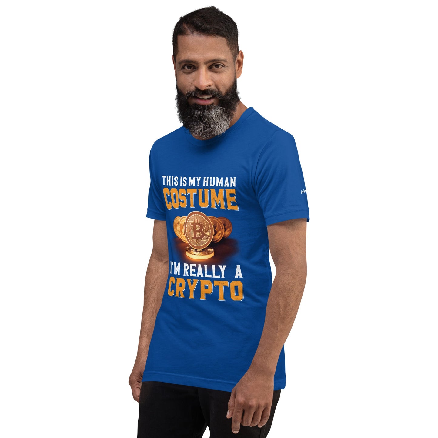 This is my Human Costume, I am a really a Crypto - Unisex t-shirt by DarkByteGear