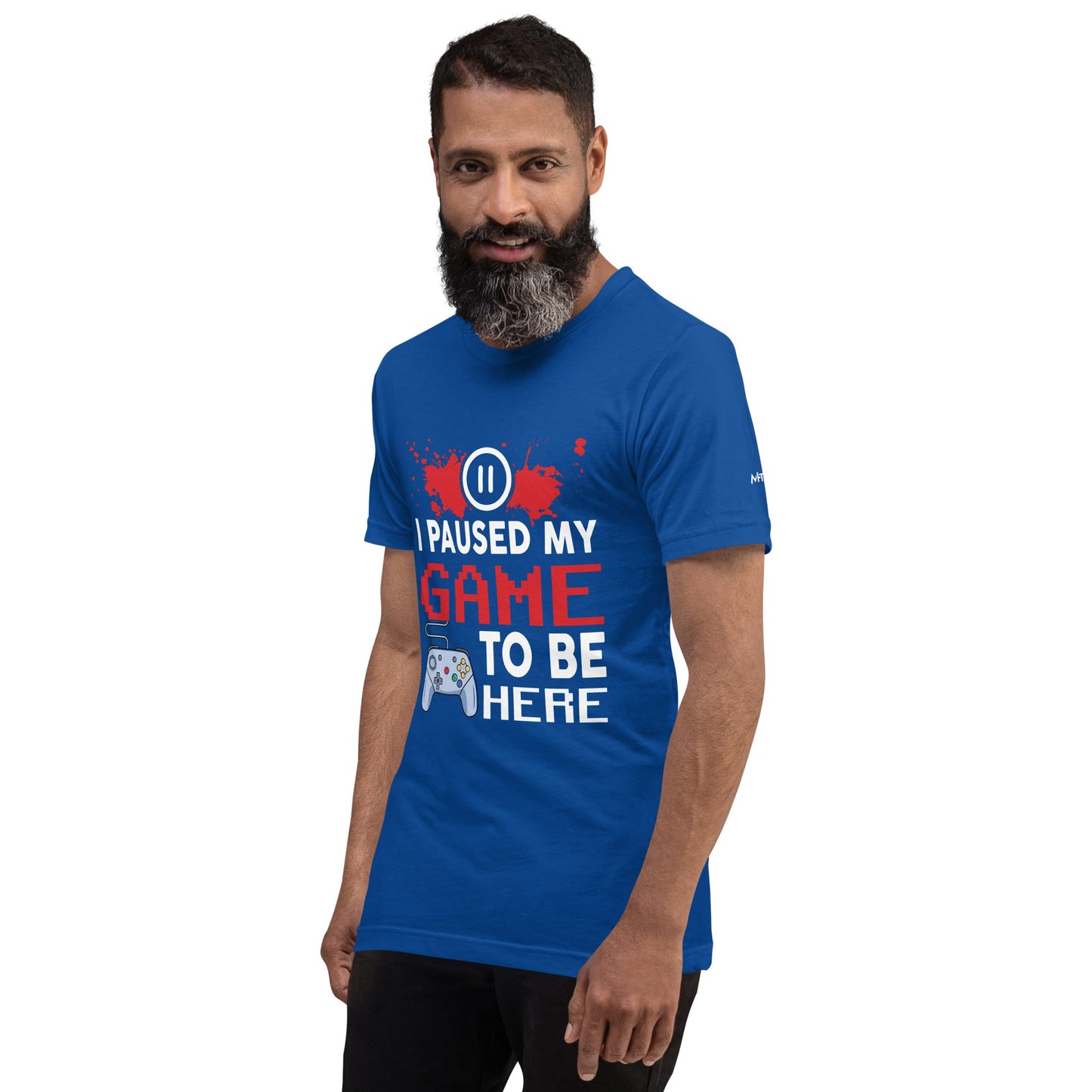 I Paused my Game to be here ( red pixelated text ) - Unisex t-shirt by DarkByteGear