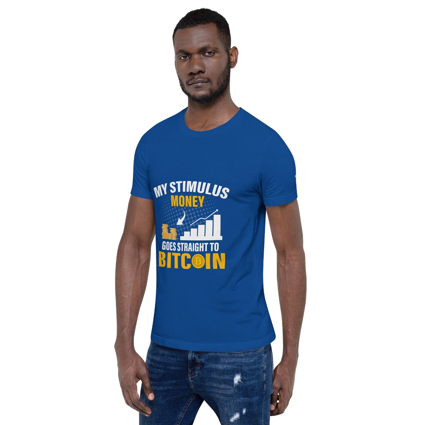 My Stimulus Money Goes Straight to Bitcoin - Unisex t-shirt by DarkByteGear