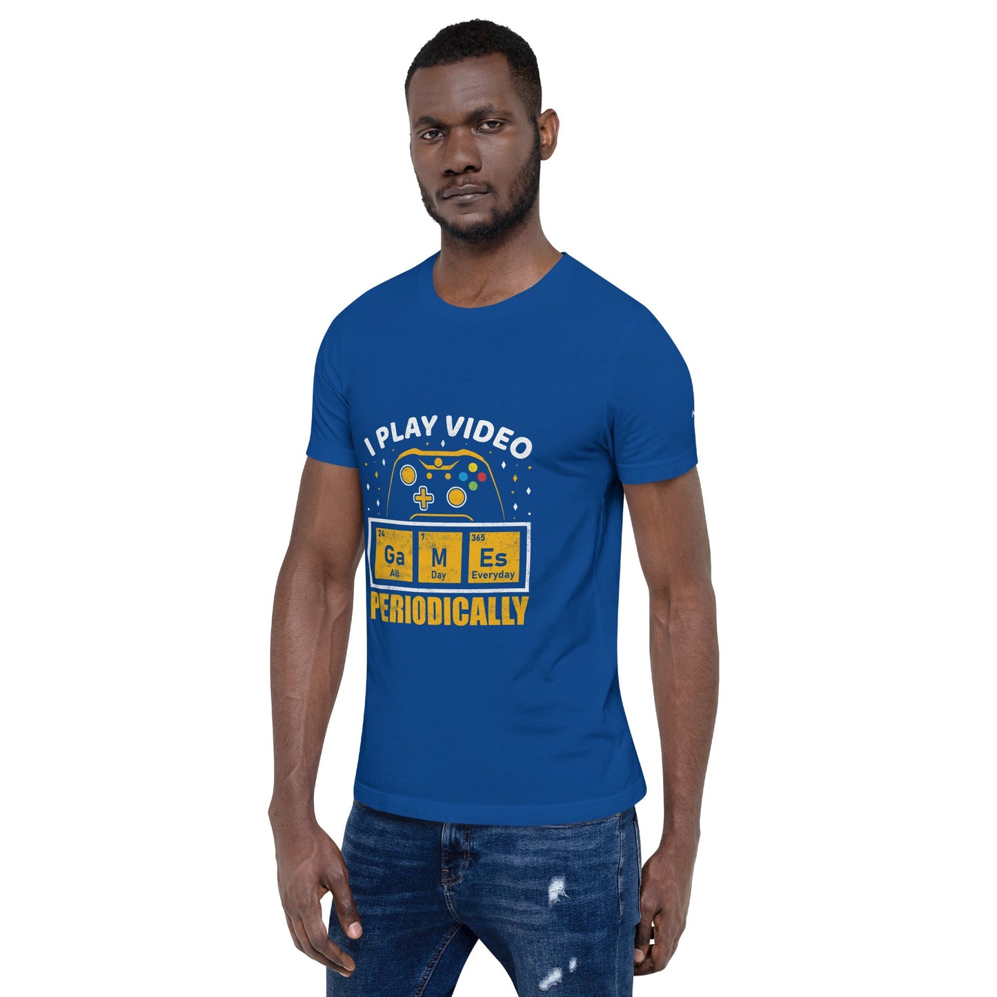 I Play Videogames Periodically - Unisex t-shirt by DarkByteGear