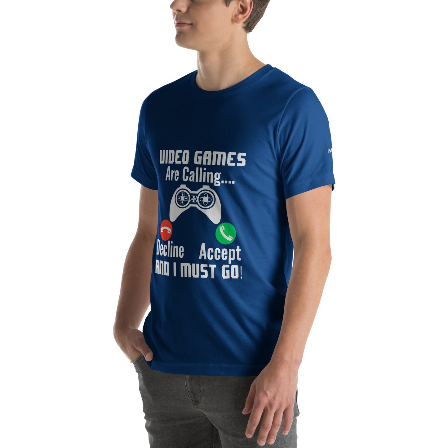 Video Games are Calling and I must Go Rima 18 - Unisex t-shirt by DarkByteGear