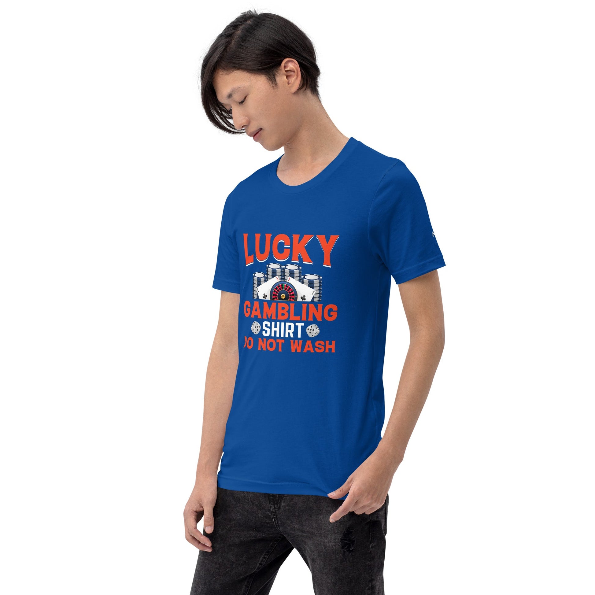 Lucky Gambling Shirt: Do Not Wash - Unisex t-shirt by DarkByteGear