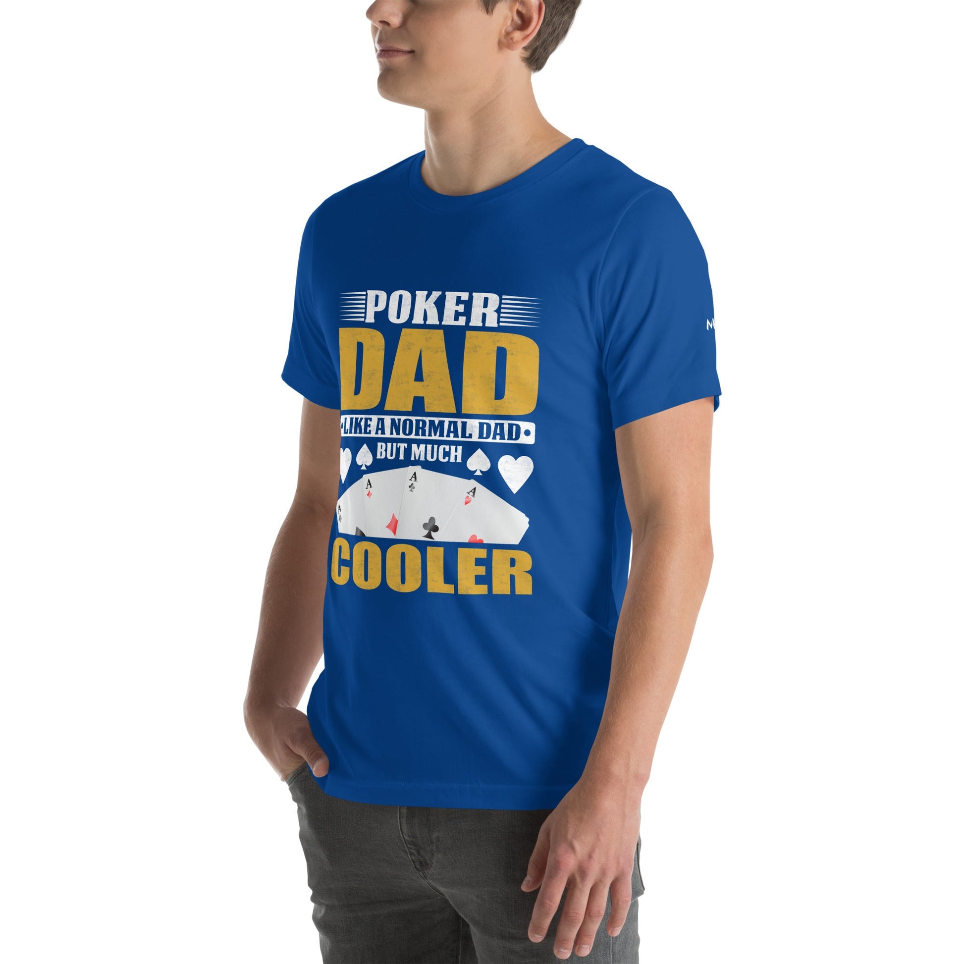 Poker Dad is like a Normal Dad but much Cooler - Unisex t-shirt by DarkByteGear
