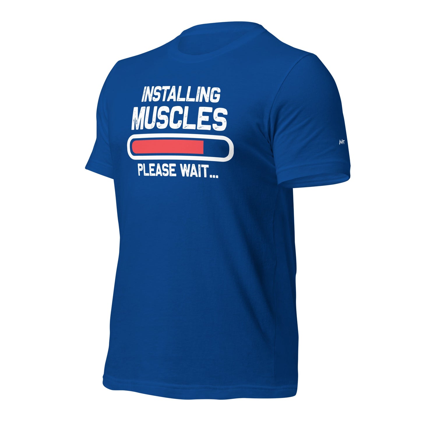 Installing muscles please wait - Unisex t-shirt by DarkByteGear