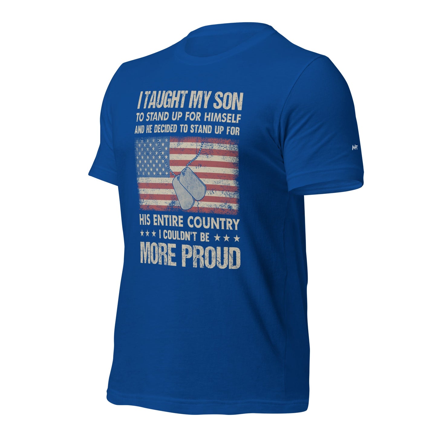 I Taught my son to Stand up for himself - Unisex t-shirt by DarkByteGear