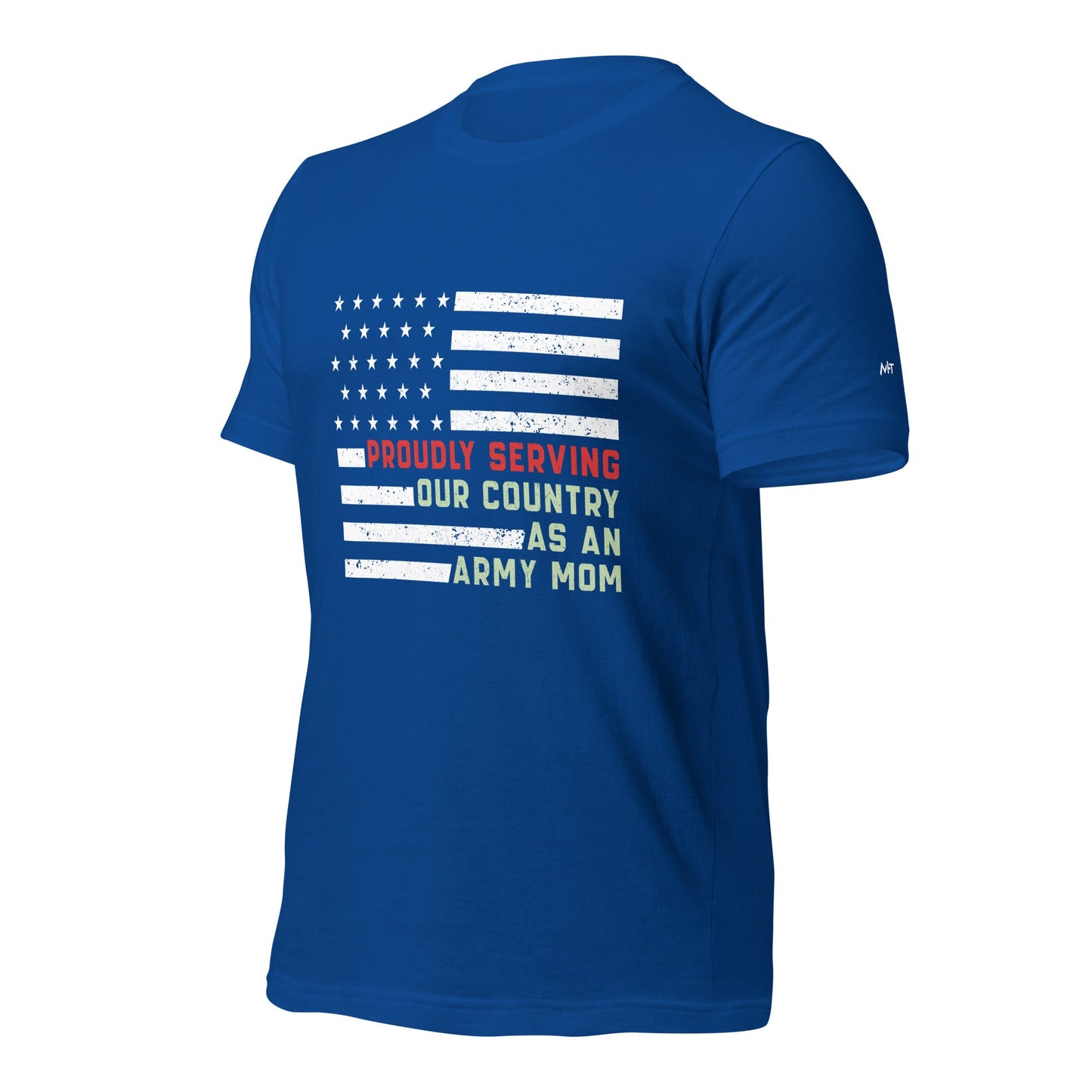Proudly Serving as an Army Mom - Unisex t-shirt by DarkByteGear