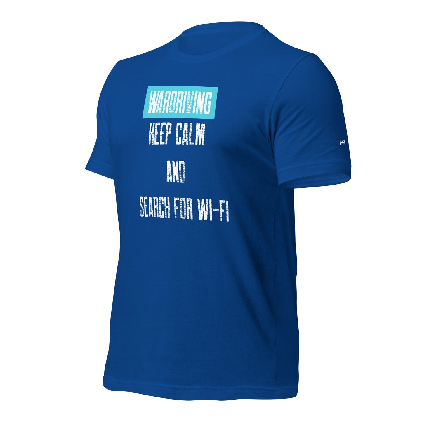 Wardriving Keep calm and search for Wi-Fi - Unisex t-shirt by DarkByteGear