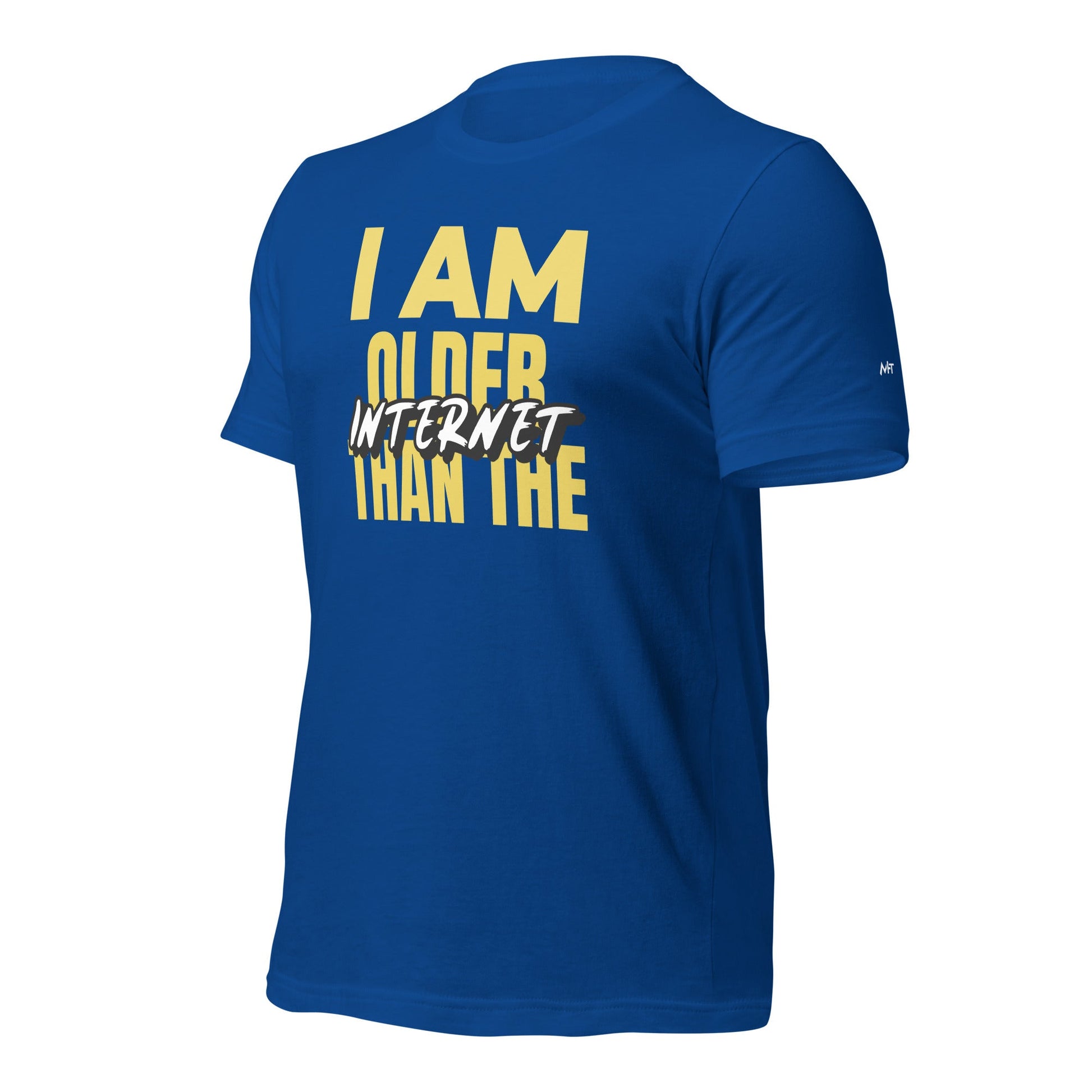 I am older than the Internet - Unisex t-shirt by DarkByteGear