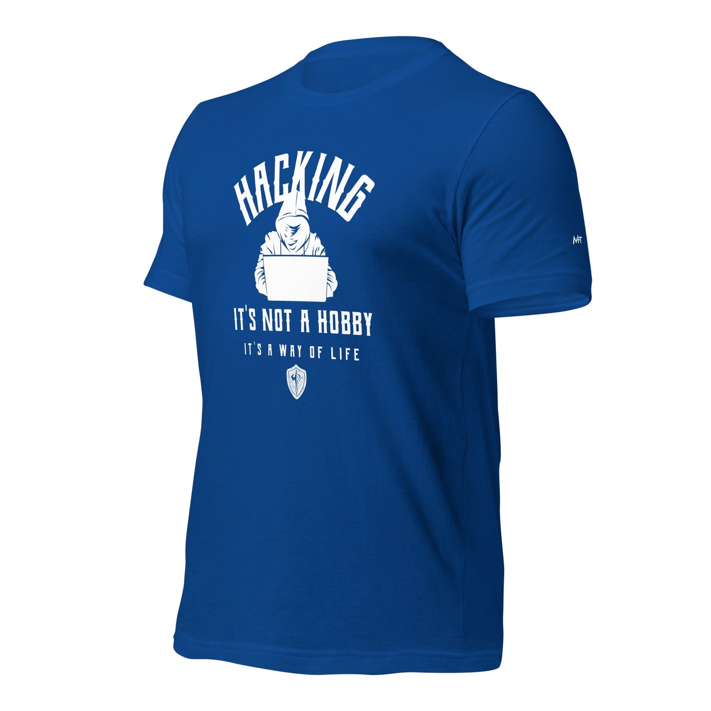 Hacking: It's not a hobby; it's a way of life - Unisex t-shirt by DarkByteGear